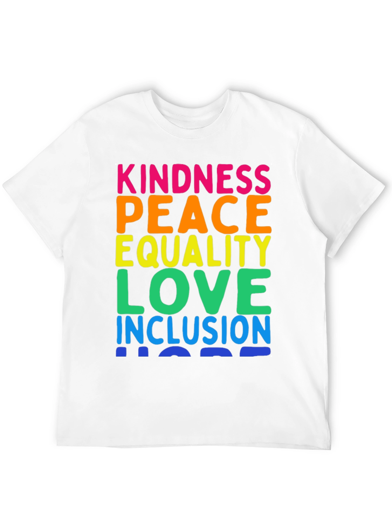 Kindness Peace Love Inclusion Rainbow T-Shirt