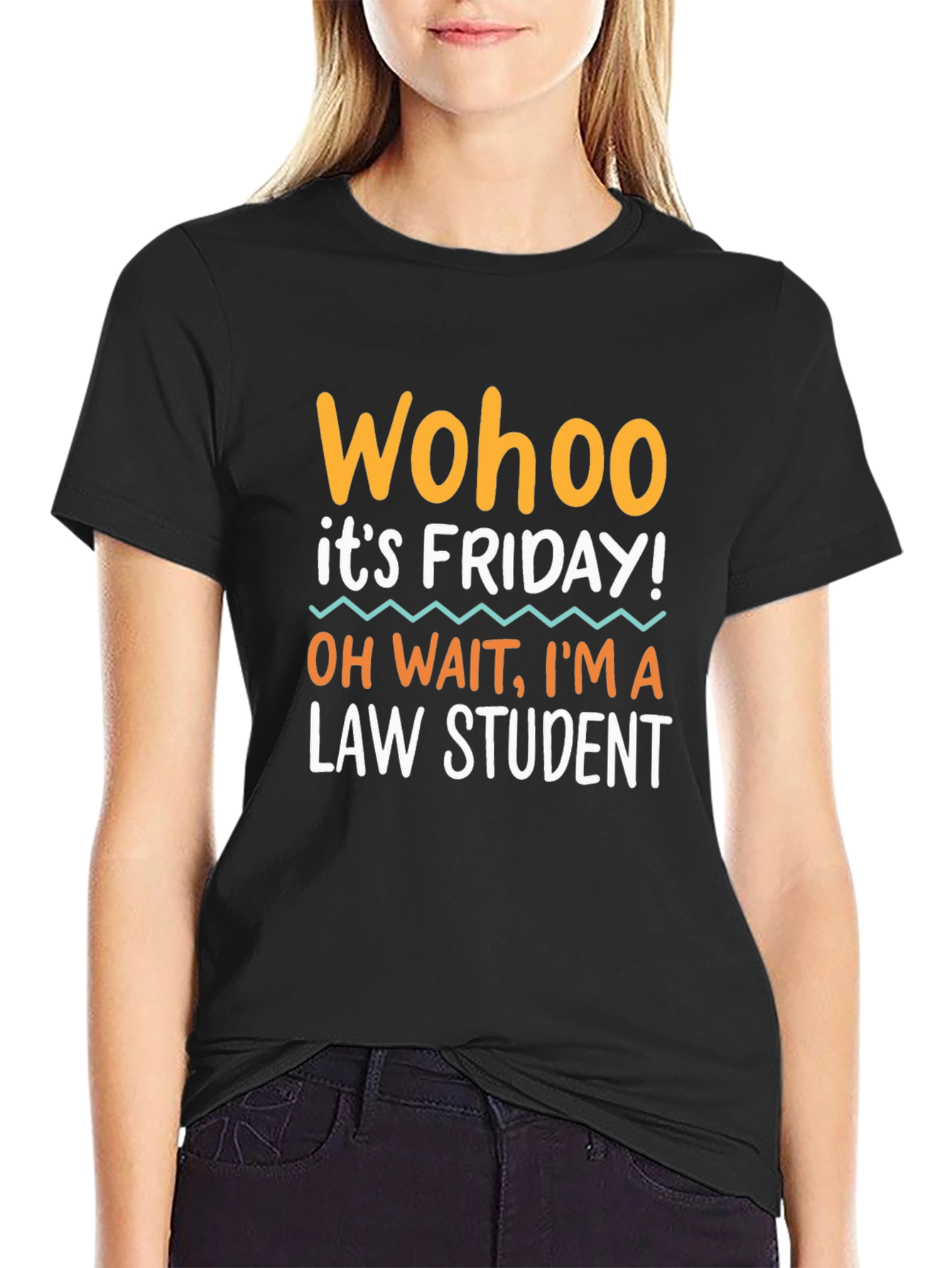 Wohoo Its Friday! Law Student Graphic Tee