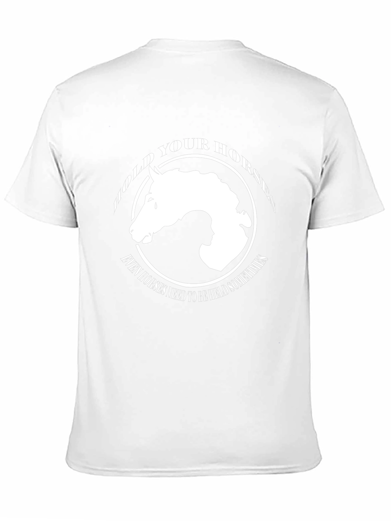 Hold Your Horses Graphic T-Shirt - Equestrian Style
