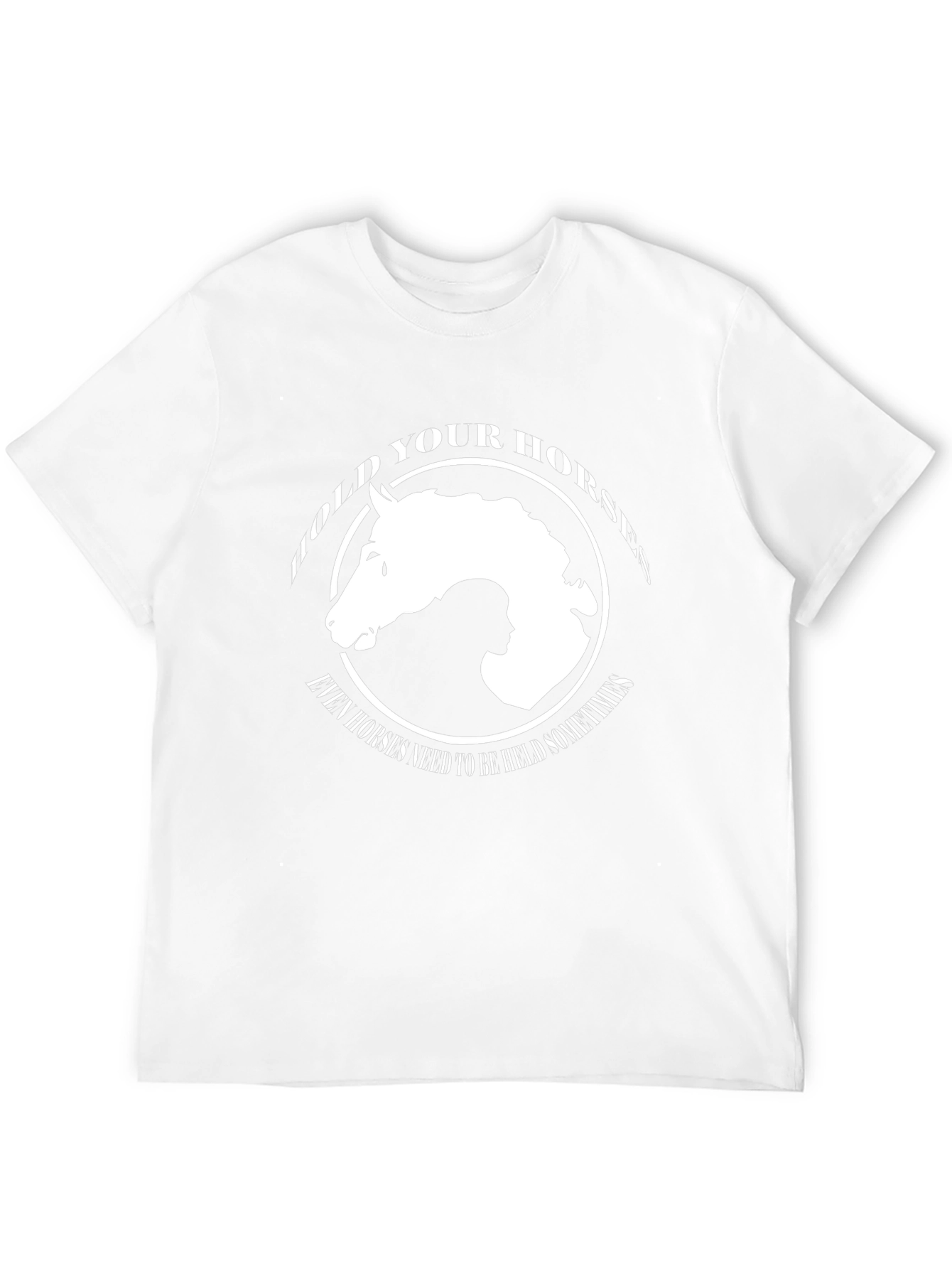Hold Your Horses Graphic T-Shirt - Equestrian Style