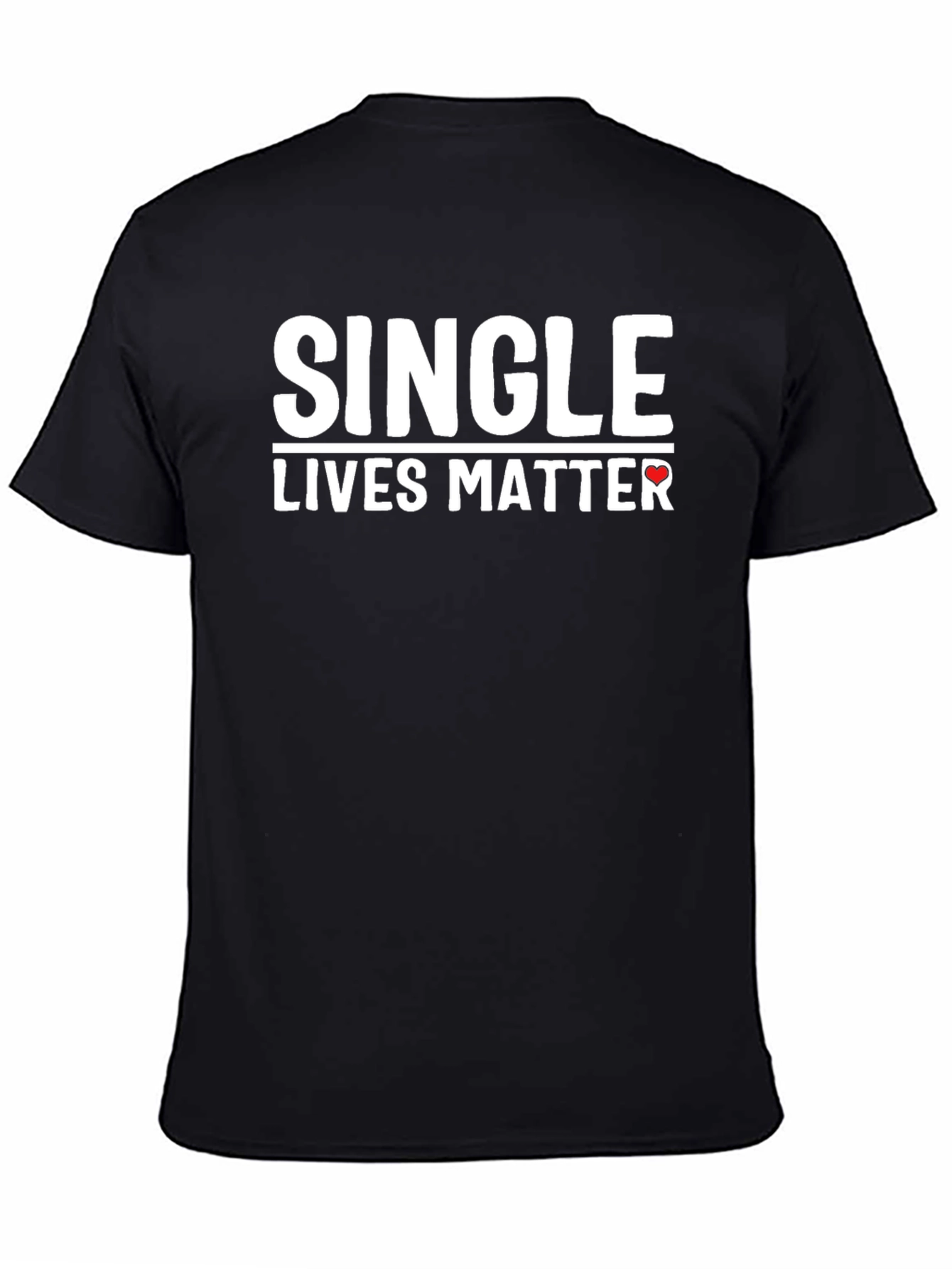 Single Lives Matter Graphic Tee - Black Cotton T-Shirt