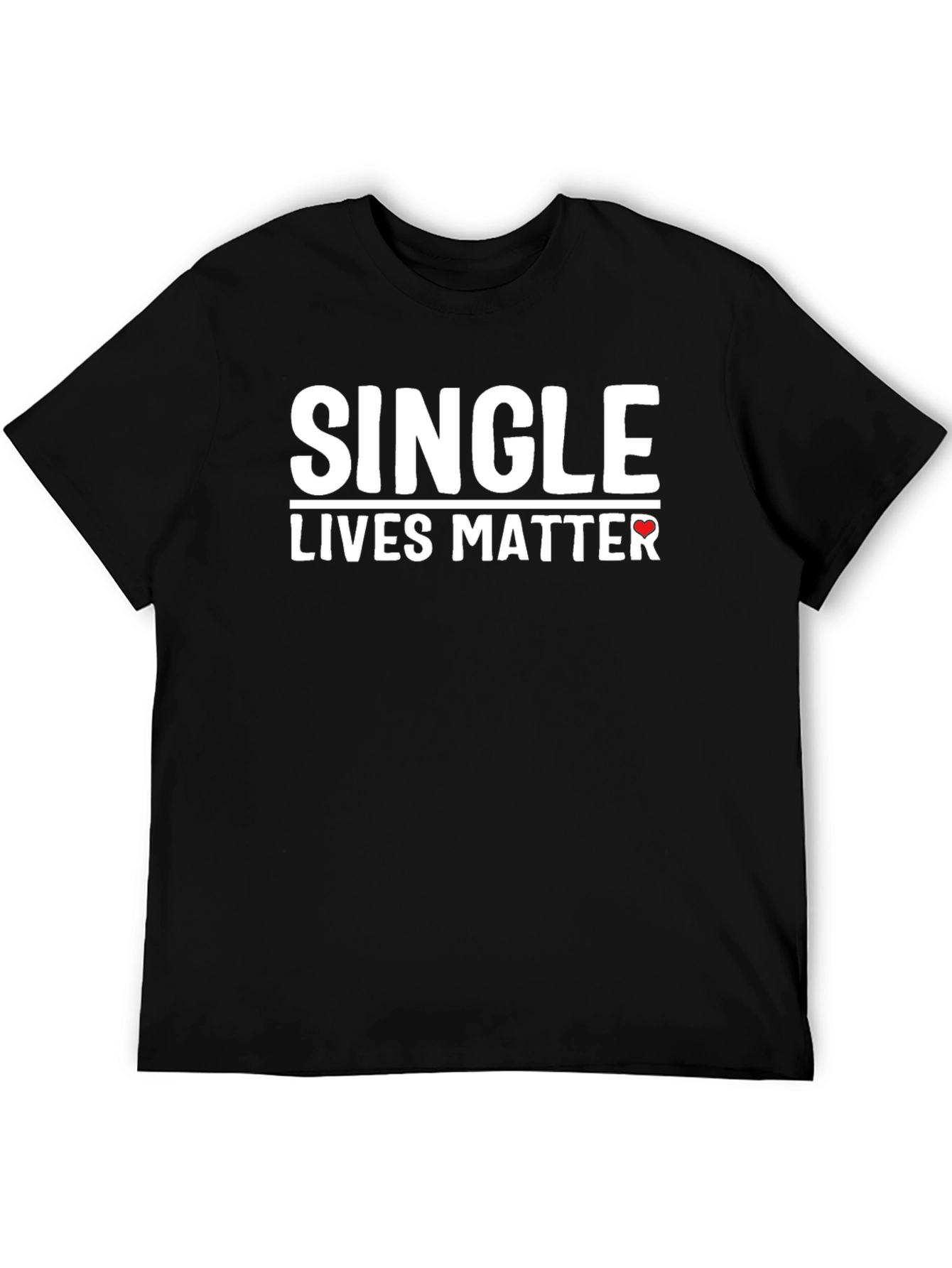 Single Lives Matter Graphic Tee - Black Cotton T-Shirt