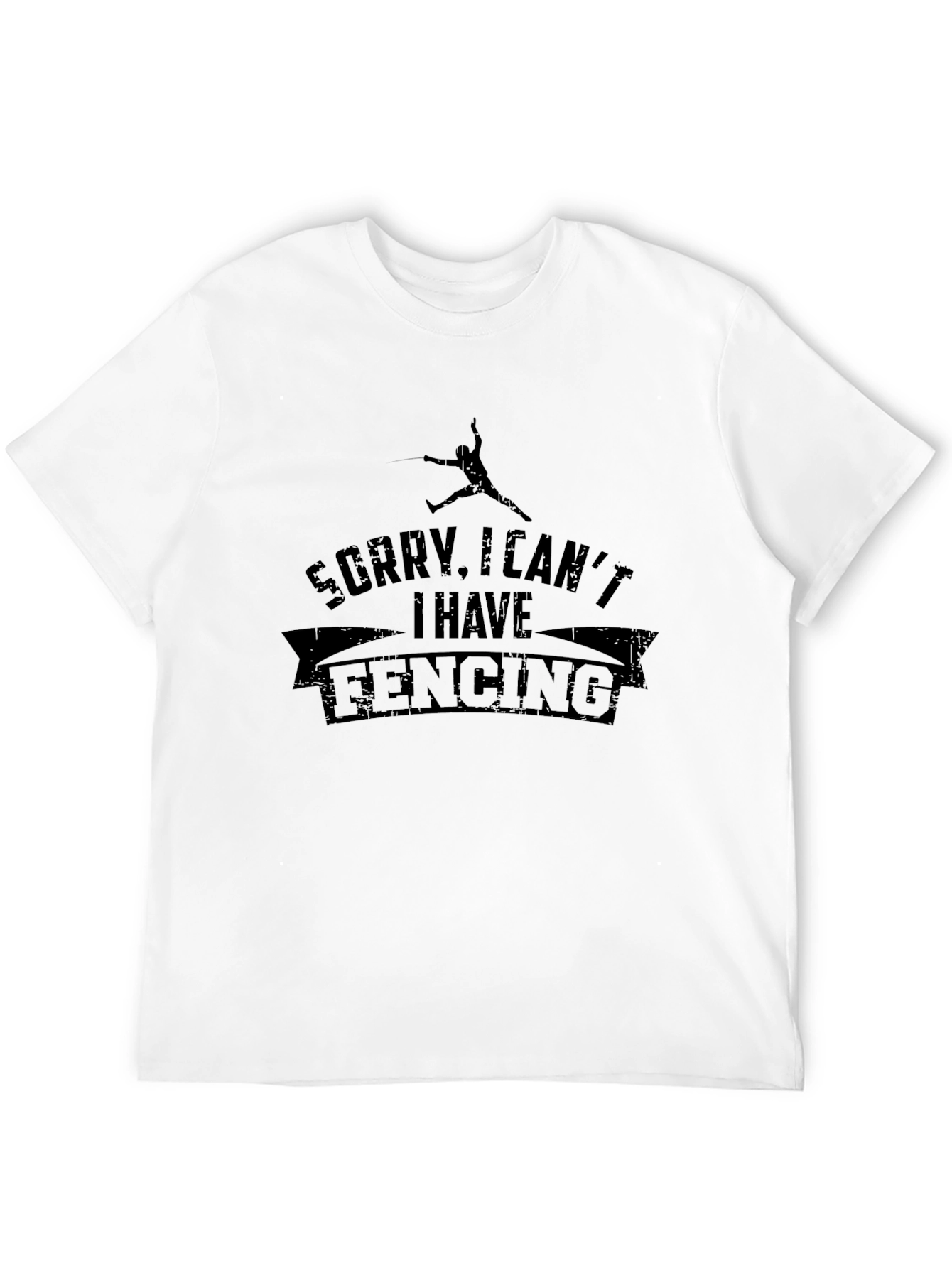Sorry I Cant I Have Fencing Black T-Shirt