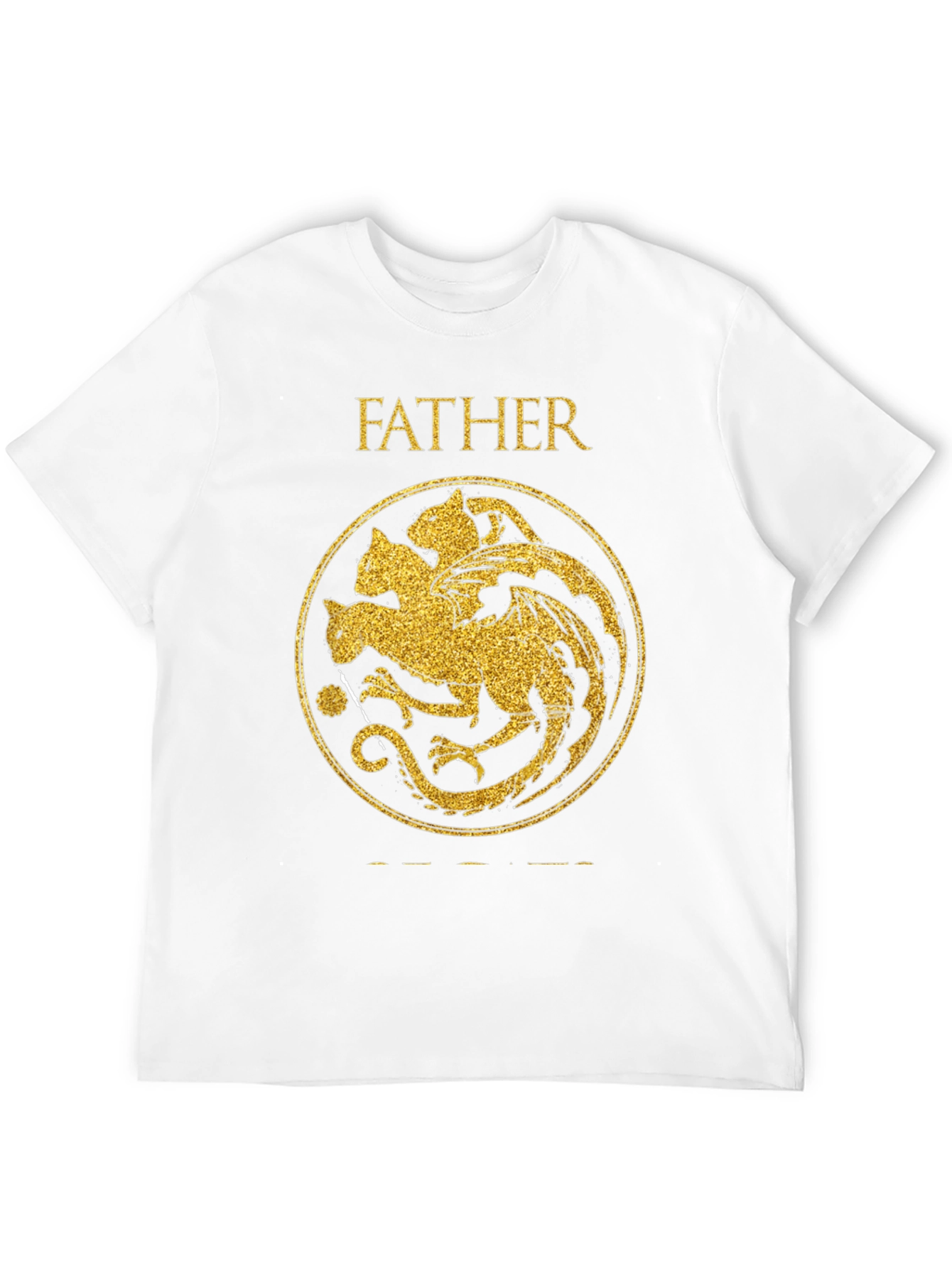 Father of Dragons T-Shirt - House Targaryen Inspired