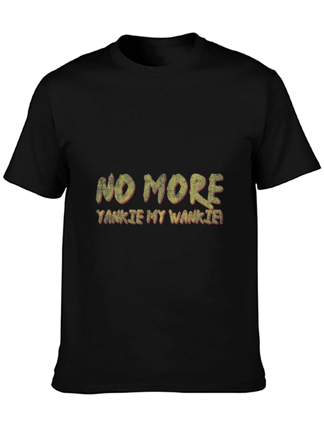 No More Yankie My Wankie Graphic T-Shirt
