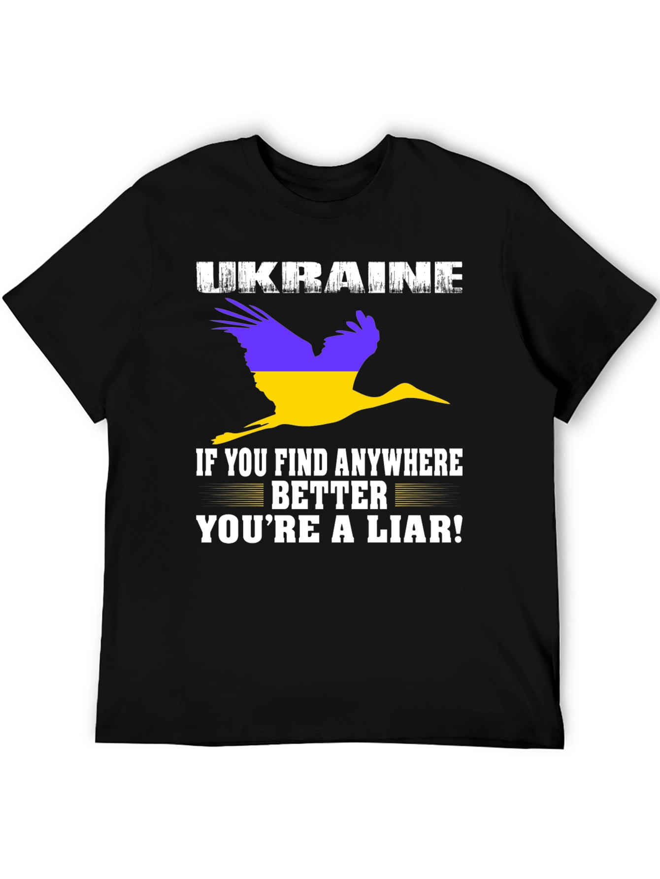 Ukraine Pride T-Shirt - Youre A Liar!