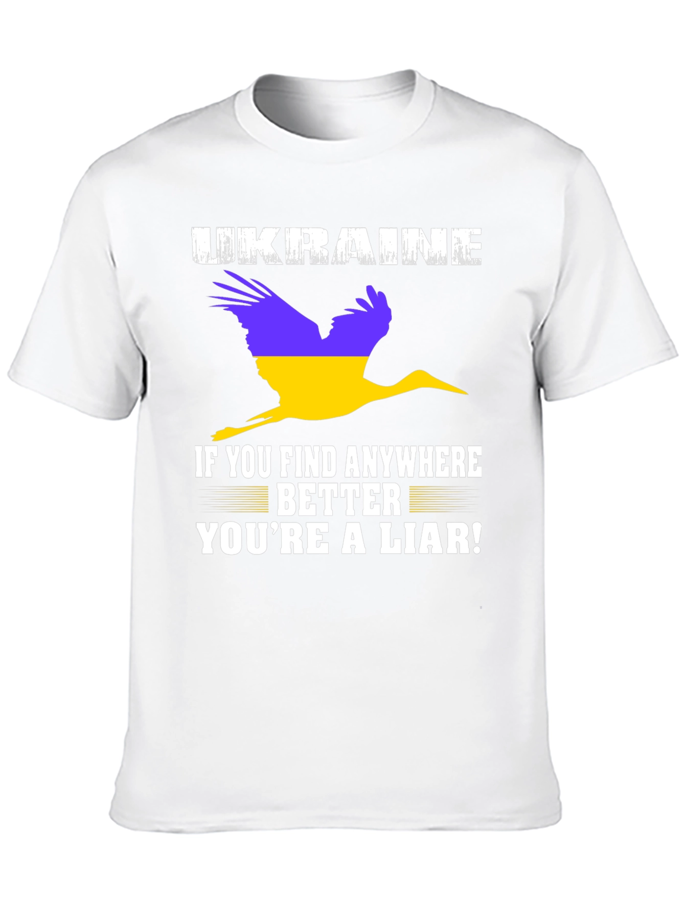 Ukraine Pride T-Shirt - Youre A Liar!