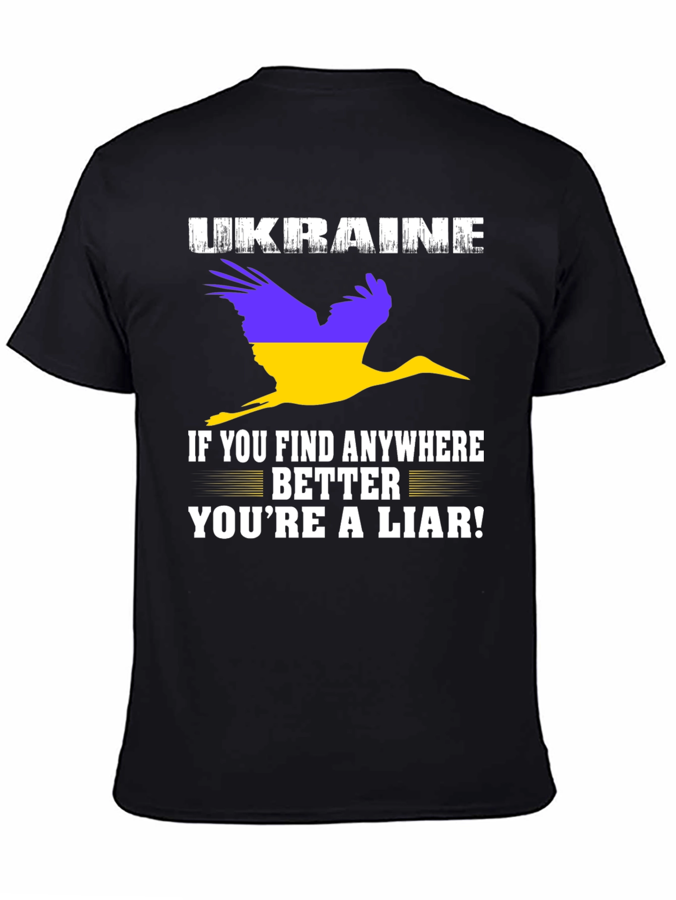 Ukraine Pride T-Shirt - Youre A Liar!