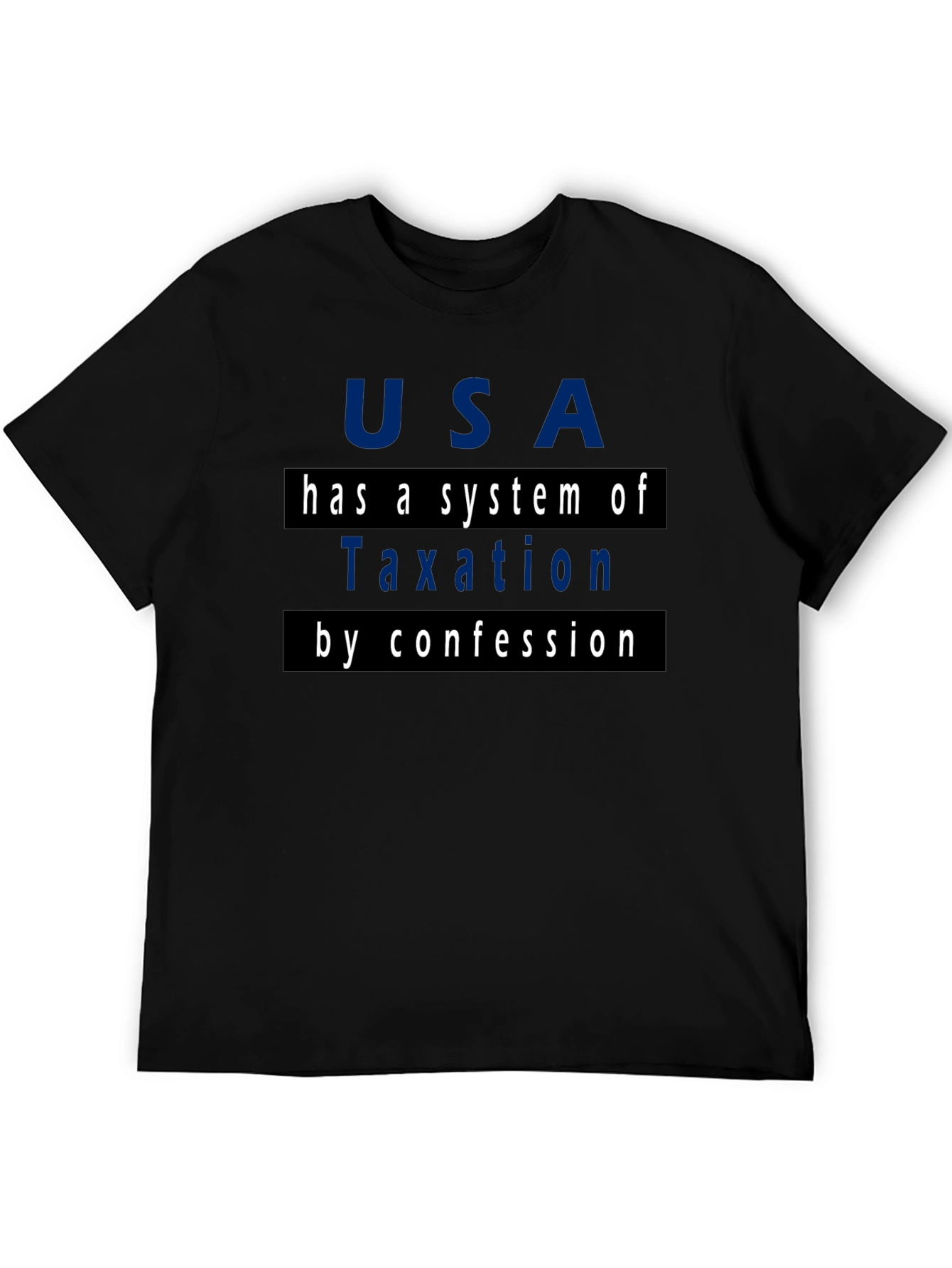 USA Taxation by Confession T-Shirt - Black