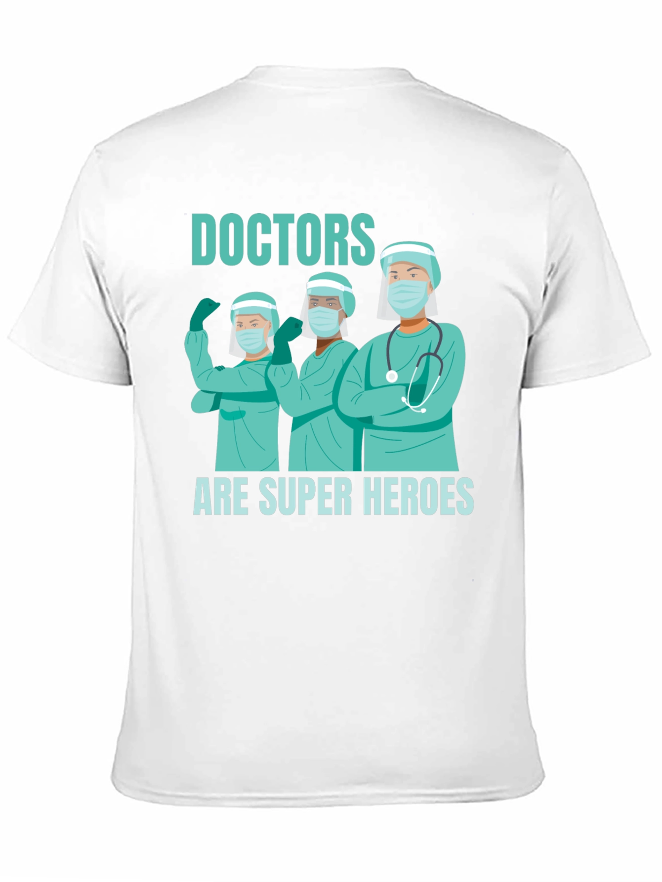 Doctors Are Super Heroes T-Shirt