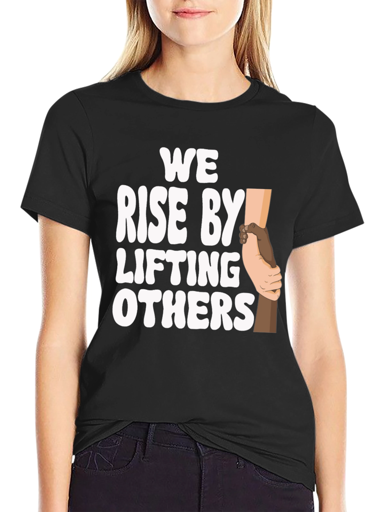 We Rise by Lifting Others Graphic T-Shirt