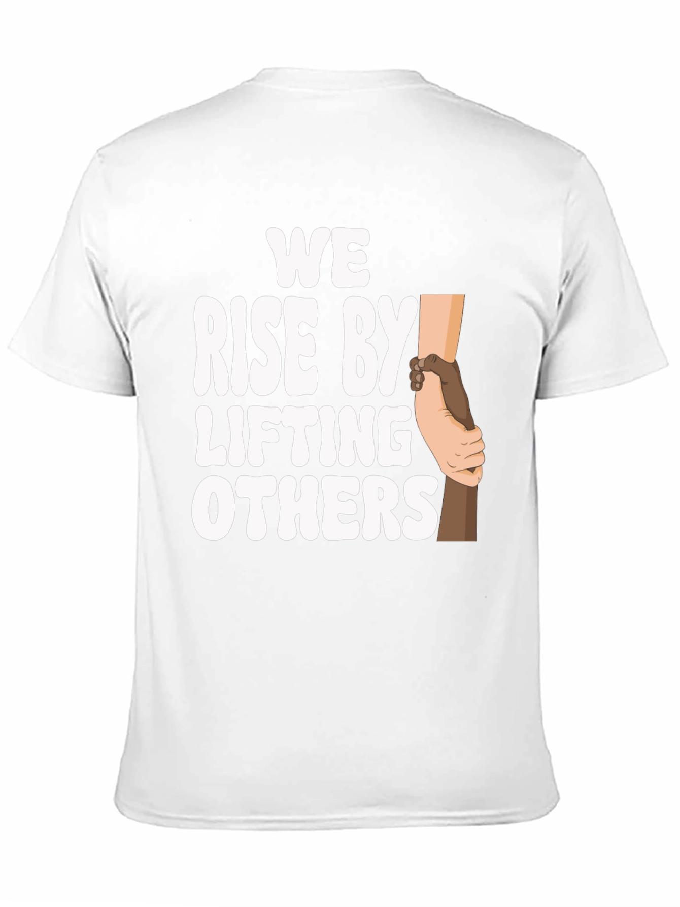 We Rise by Lifting Others Graphic T-Shirt