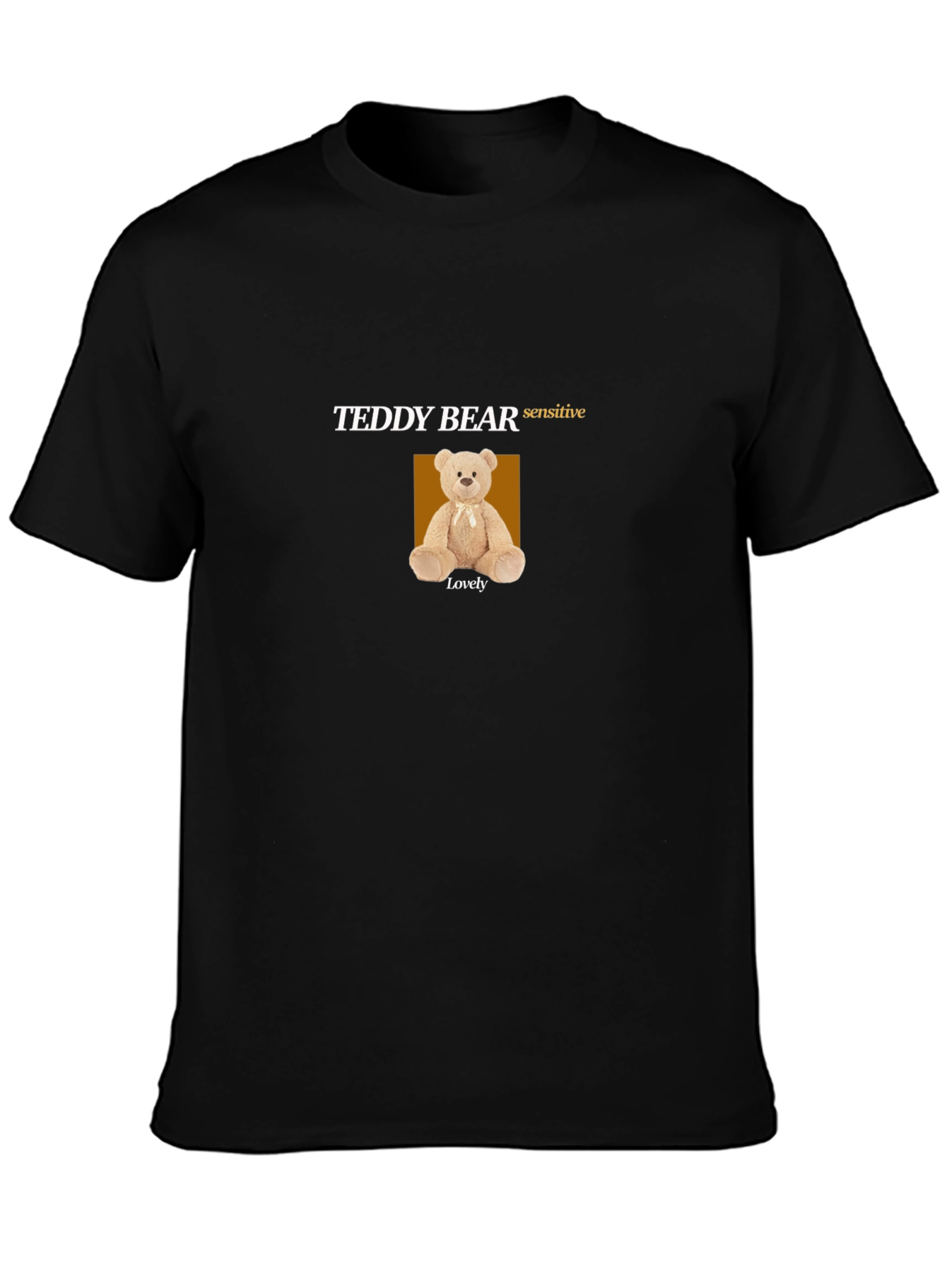 Teddy Bear Sensitive Lovely T-Shirt - Soft & Stylish
