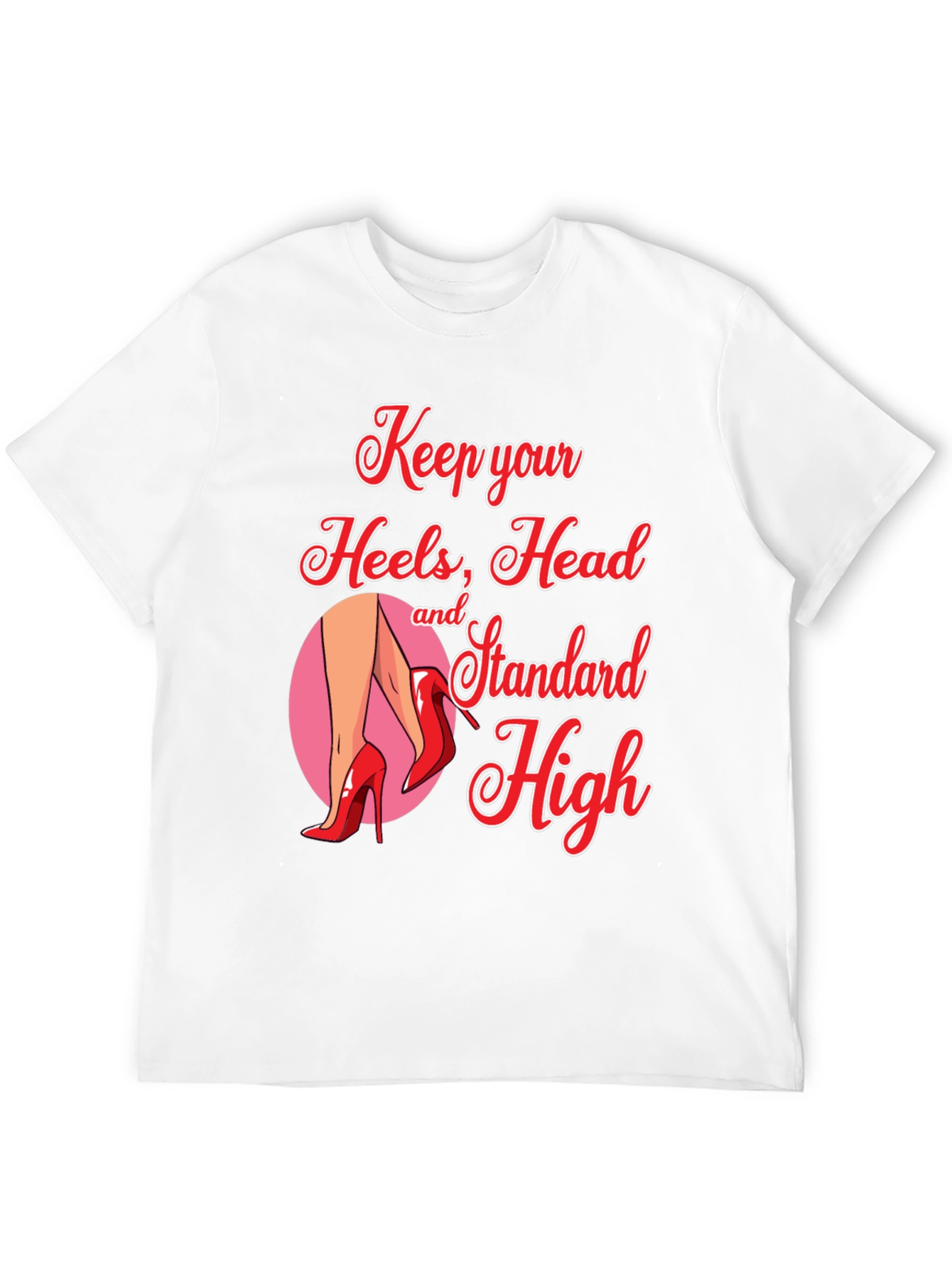 Keep Heels Head Standard High Graphic Tee
