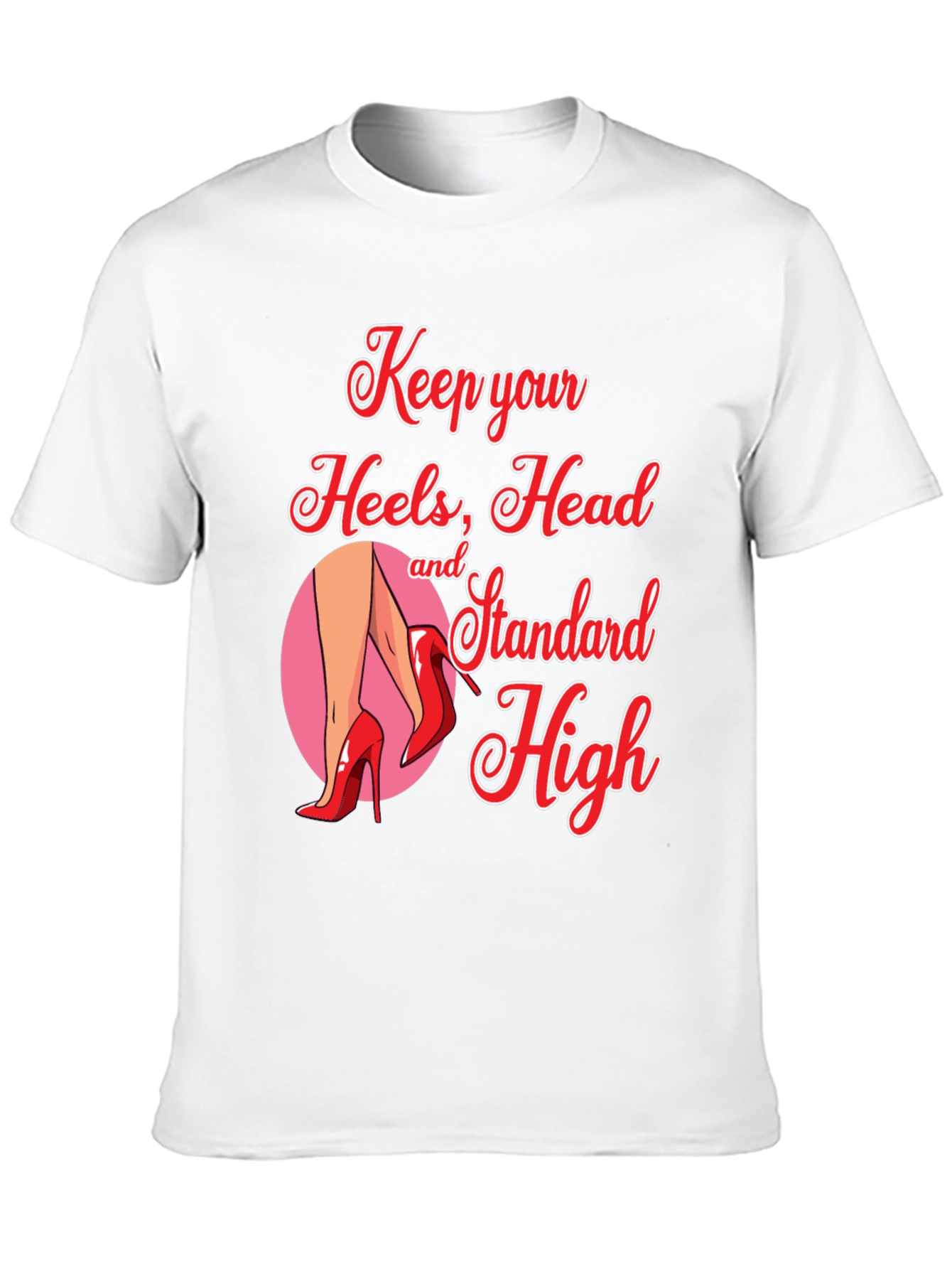 Keep Heels Head Standard High Graphic Tee