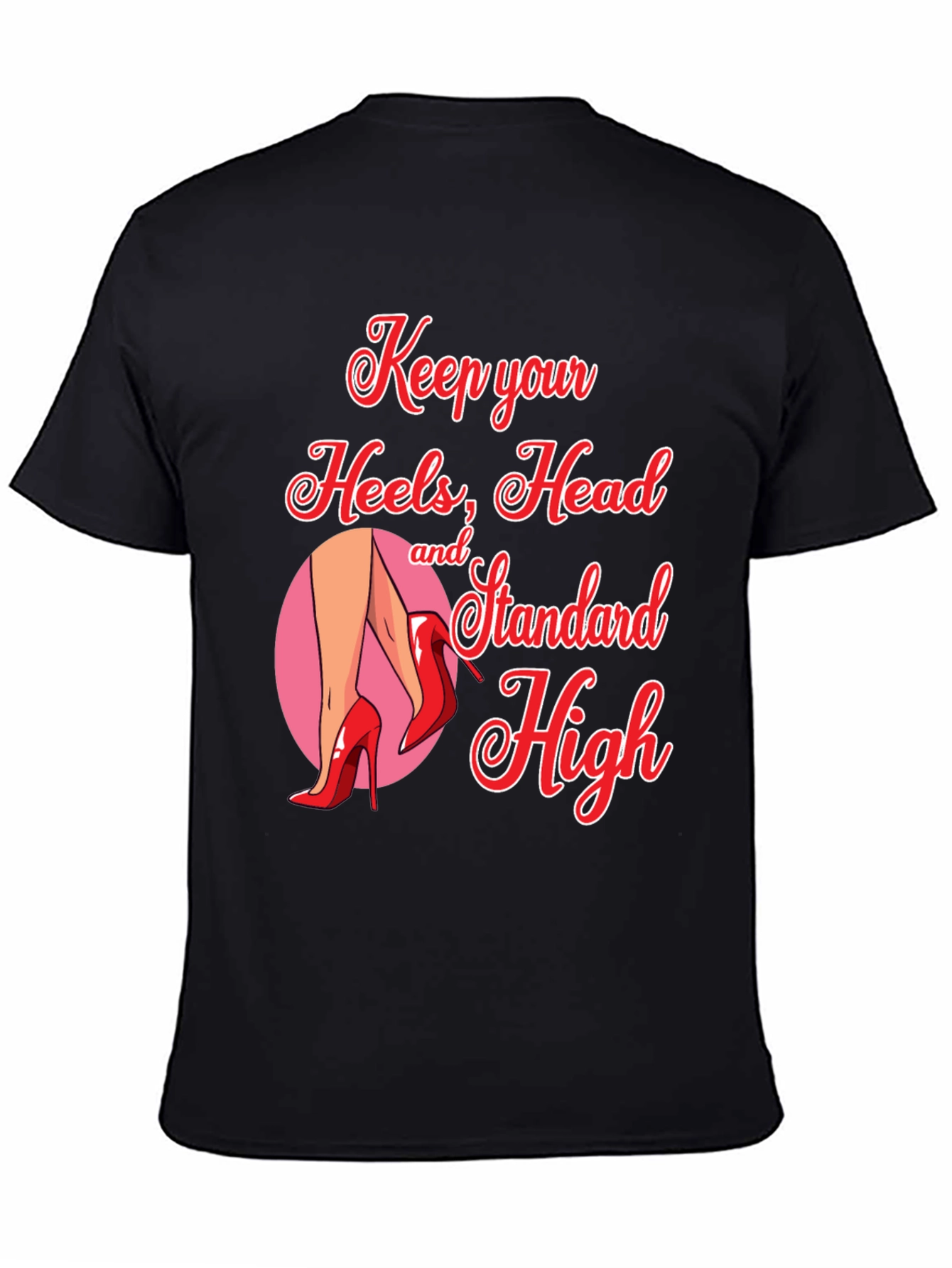 Keep Heels Head Standard High Graphic Tee