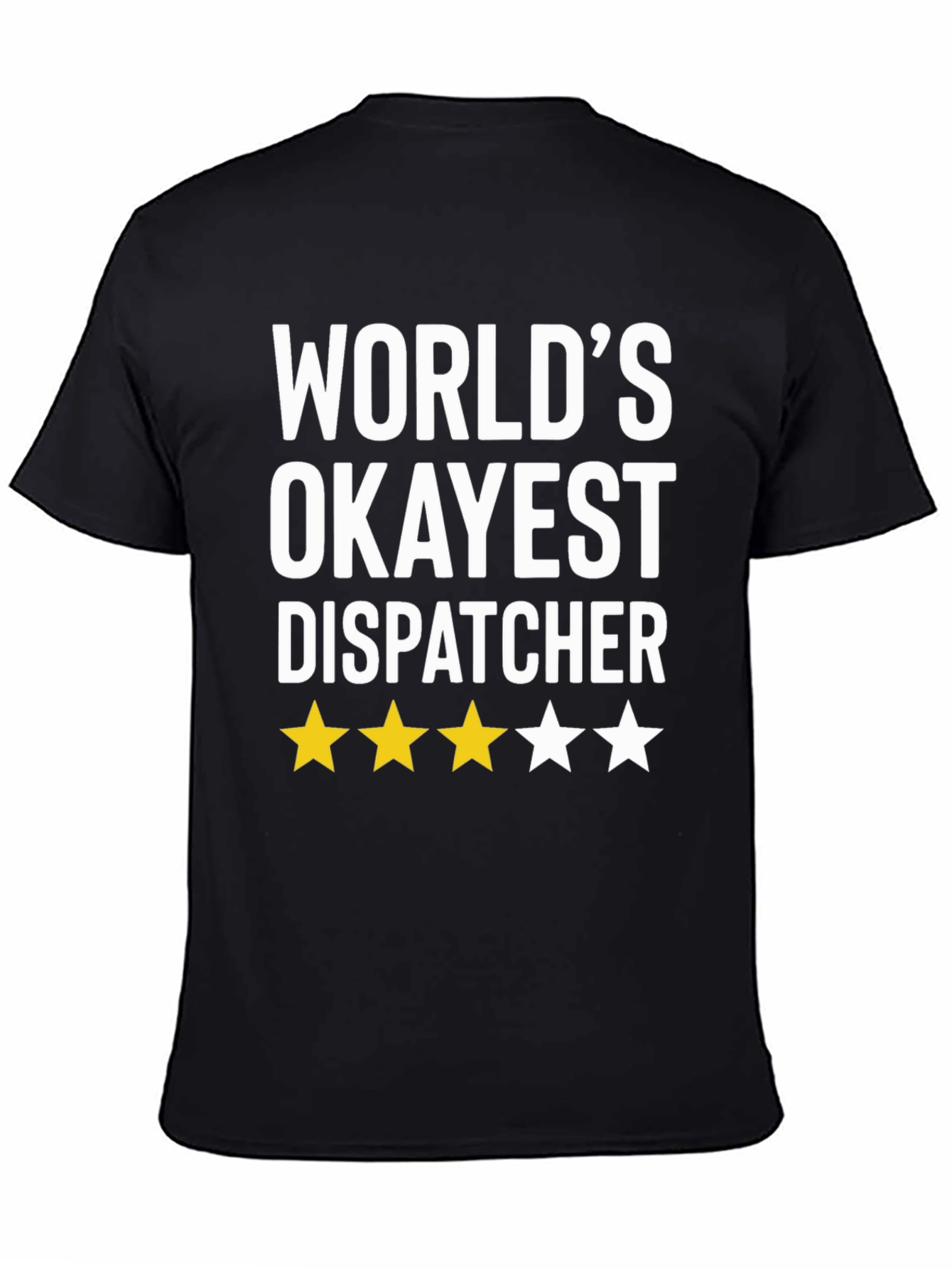 Worlds Okayest Dispatcher Graphic T-Shirt