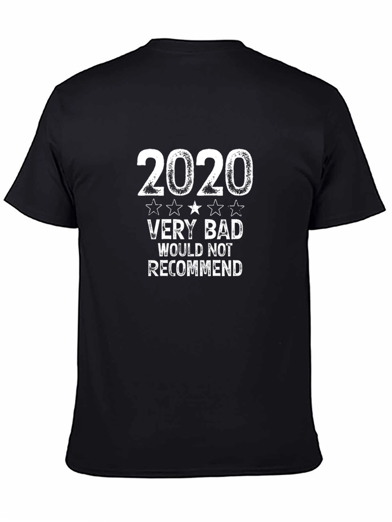 2020 Very Bad T-Shirt - One Star Rating