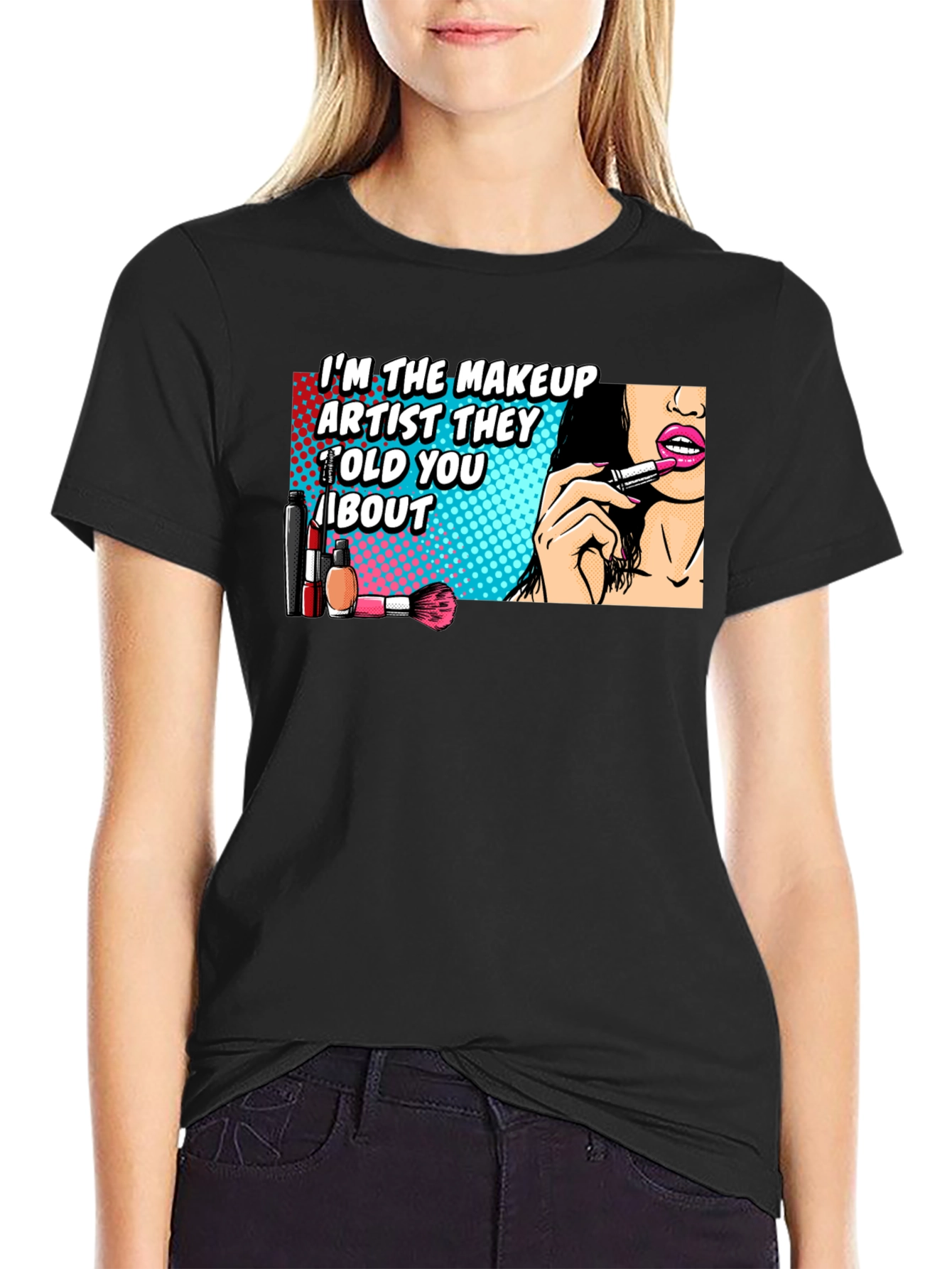 Makeup Artist T-Shirt: Bold Graphic Tee