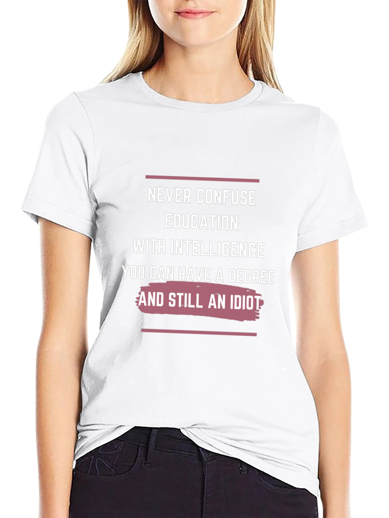 Never Confuse Education T-Shirt