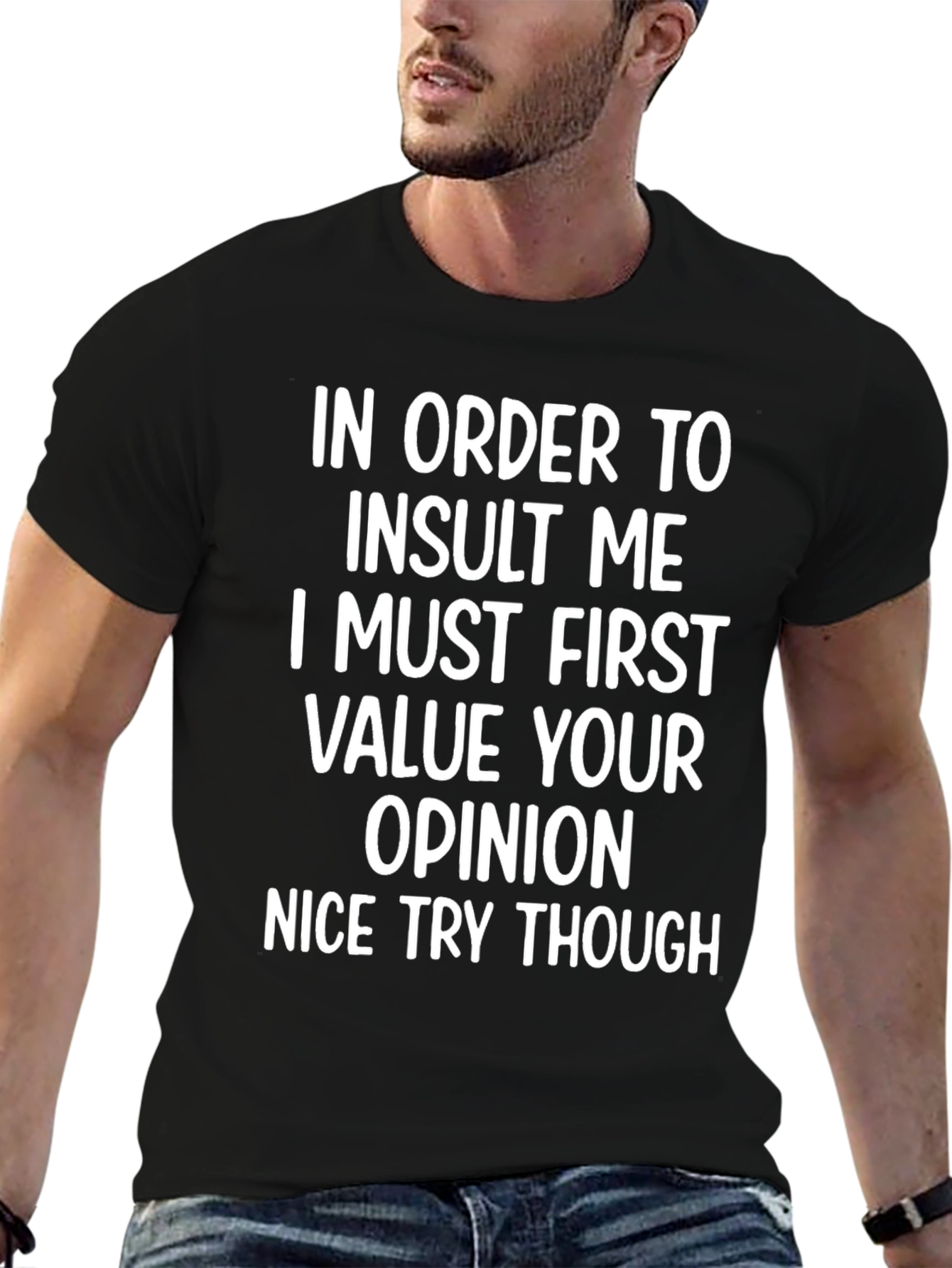 Funny Sarcastic Opinion T-Shirt
