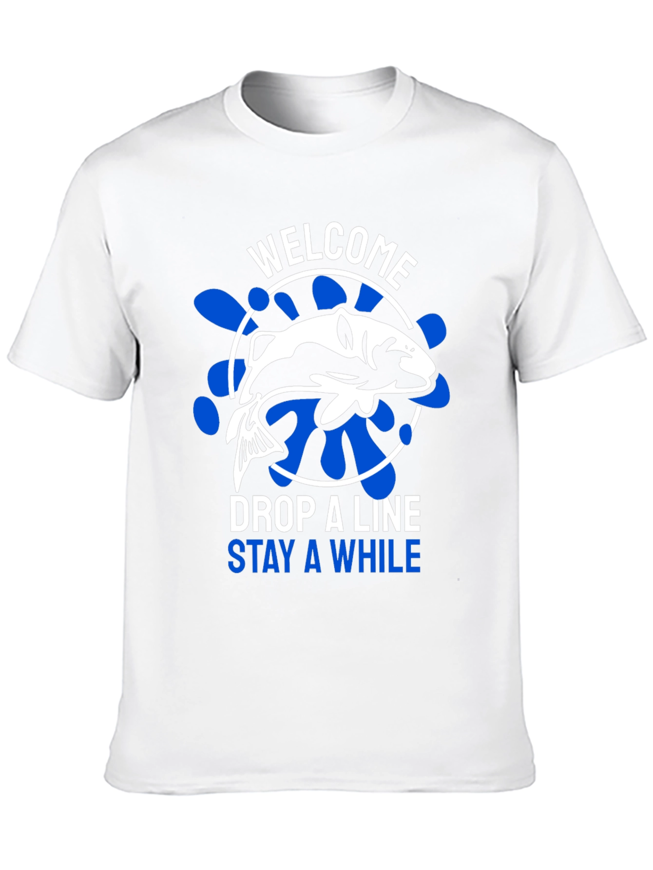Welcome Drop A Line Fishing T-Shirt