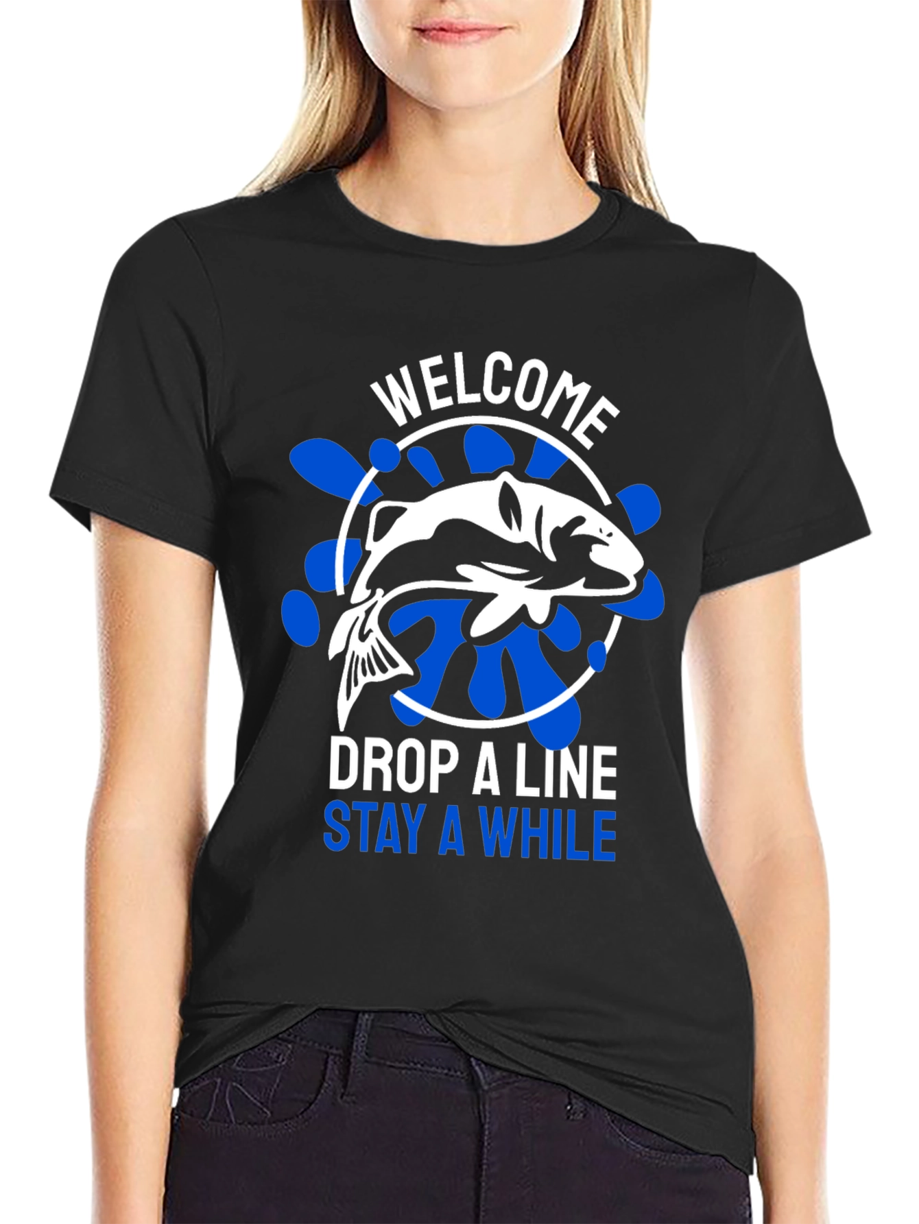 Welcome Drop A Line Fishing T-Shirt