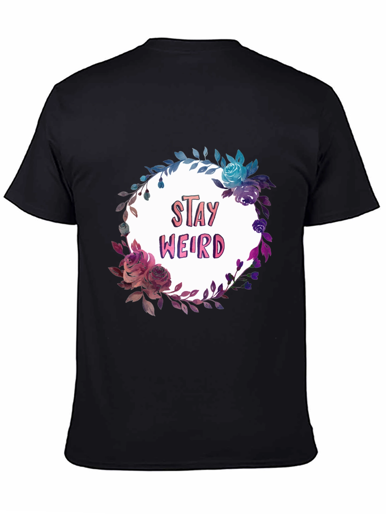 Stay Weird Floral Graphic Black T-Shirt