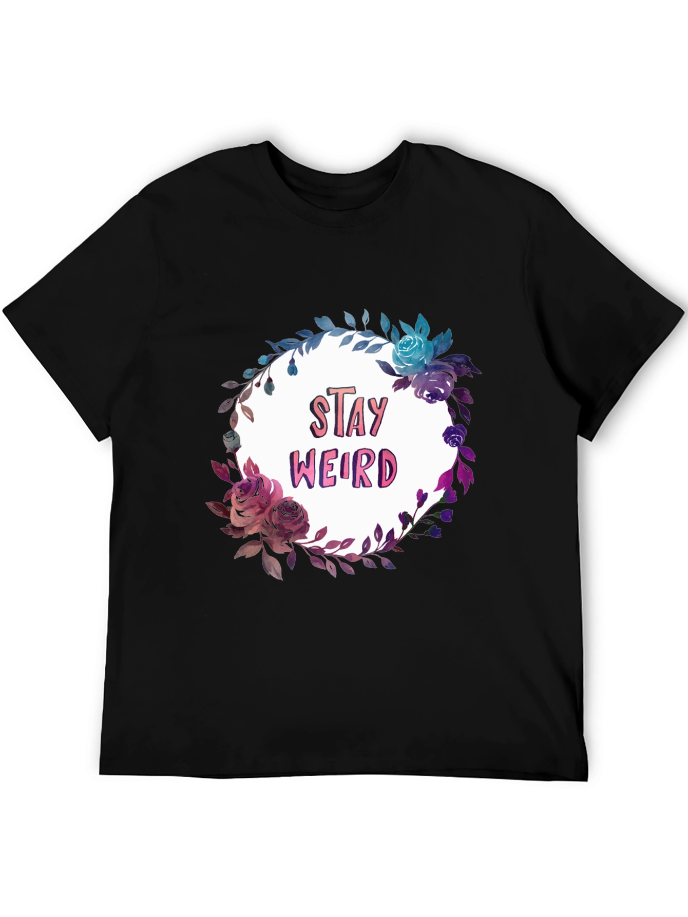 Stay Weird Floral Graphic Black T-Shirt