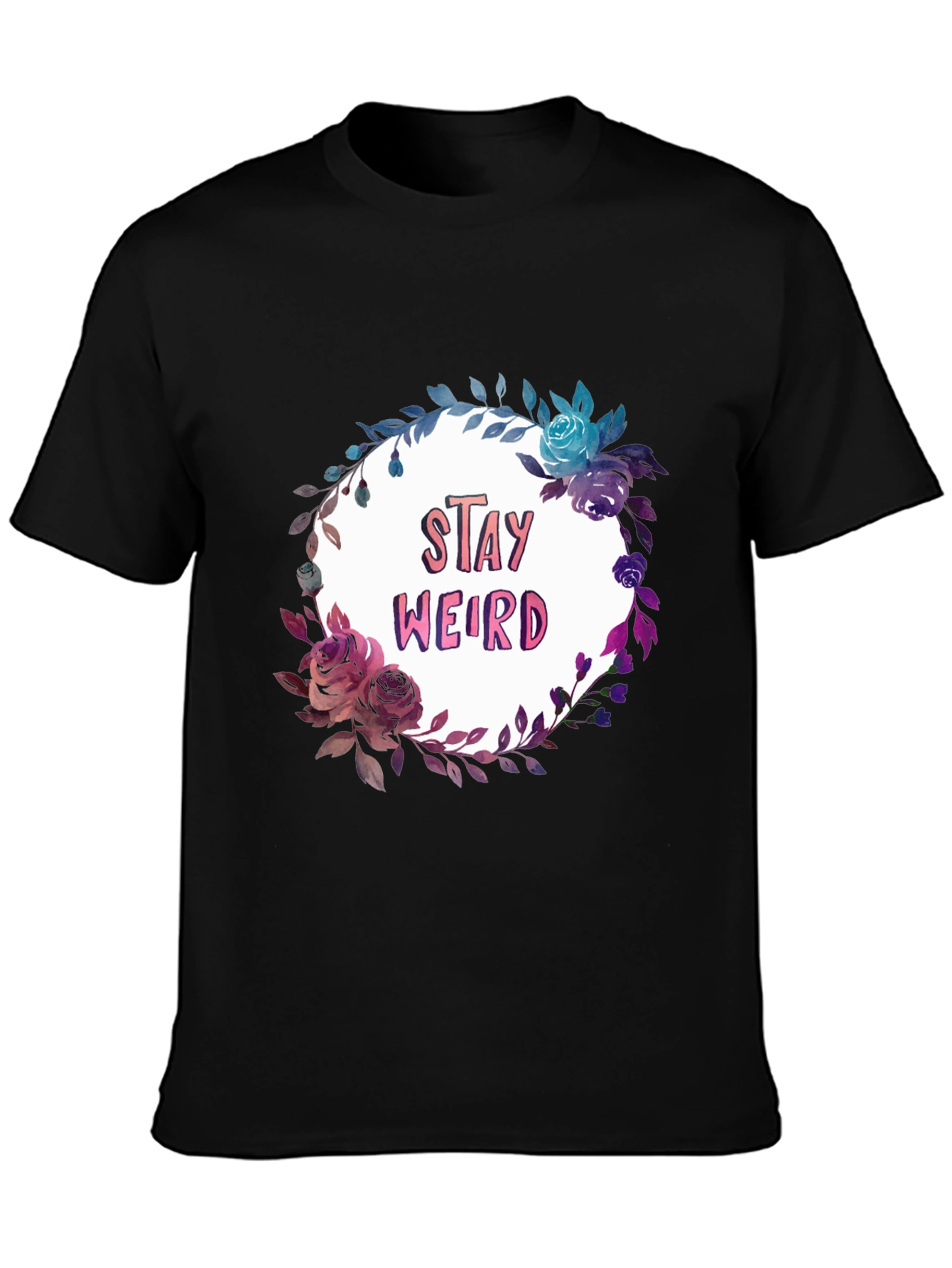 Stay Weird Floral Graphic Black T-Shirt
