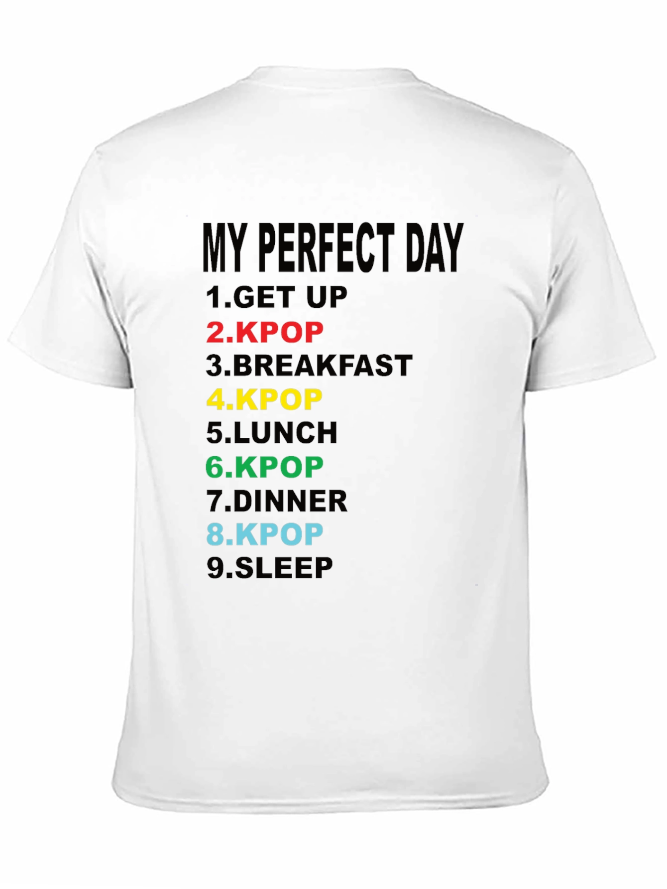 My Perfect Day Kpop T-Shirt