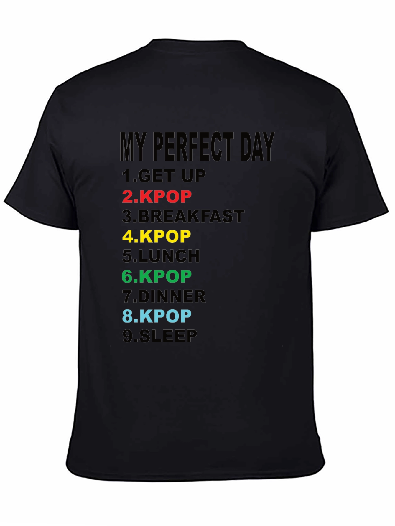 My Perfect Day Kpop T-Shirt