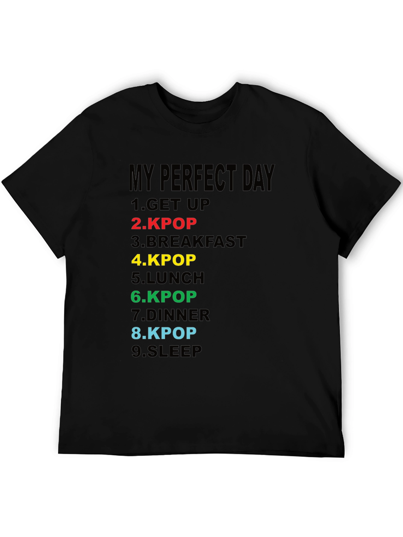 My Perfect Day Kpop T-Shirt