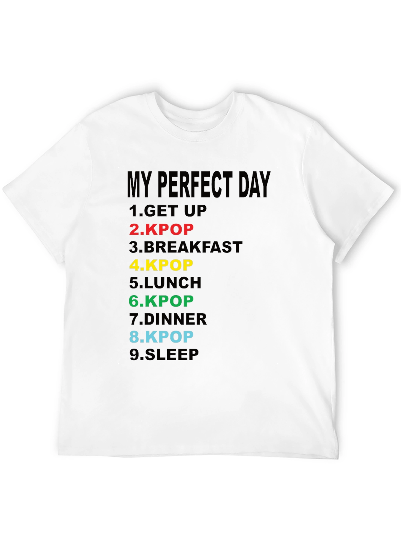 My Perfect Day Kpop T-Shirt