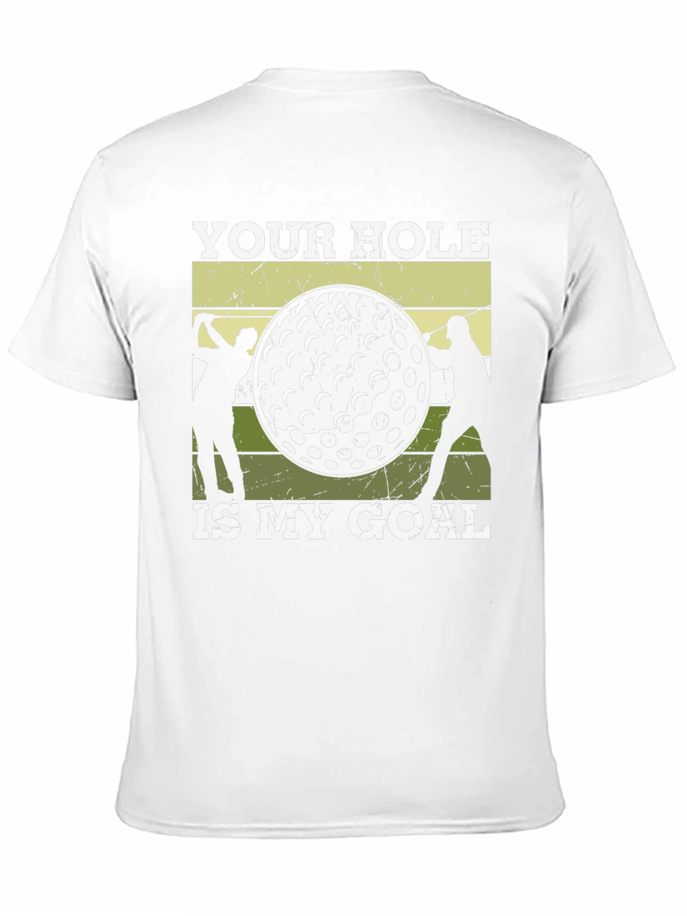 Golf Humor T-Shirt: Your Hole Is My Goal