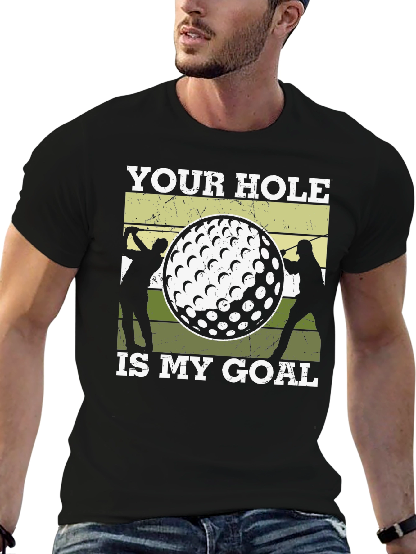 Golf Humor T-Shirt: Your Hole Is My Goal