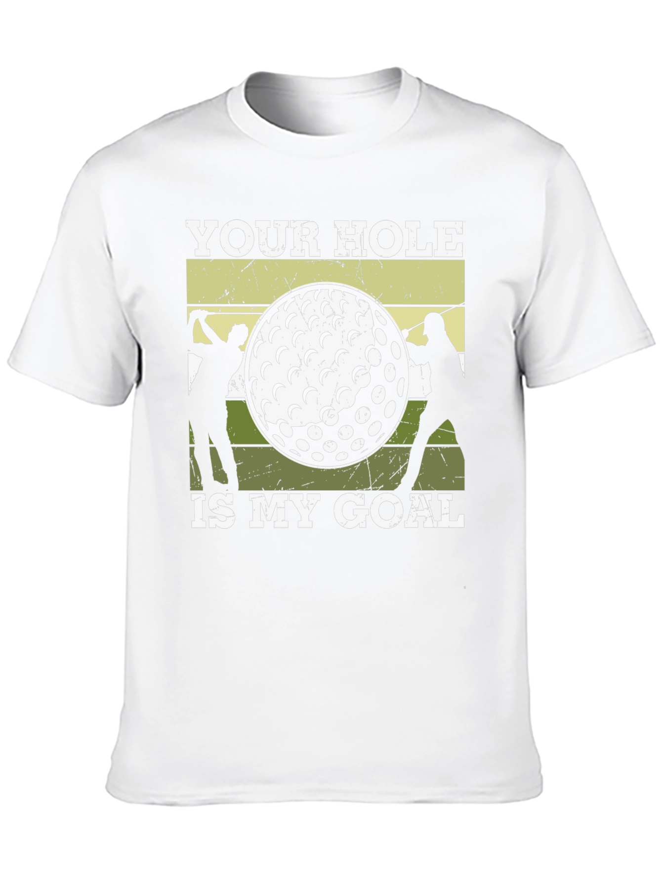 Golf Humor T-Shirt: Your Hole Is My Goal