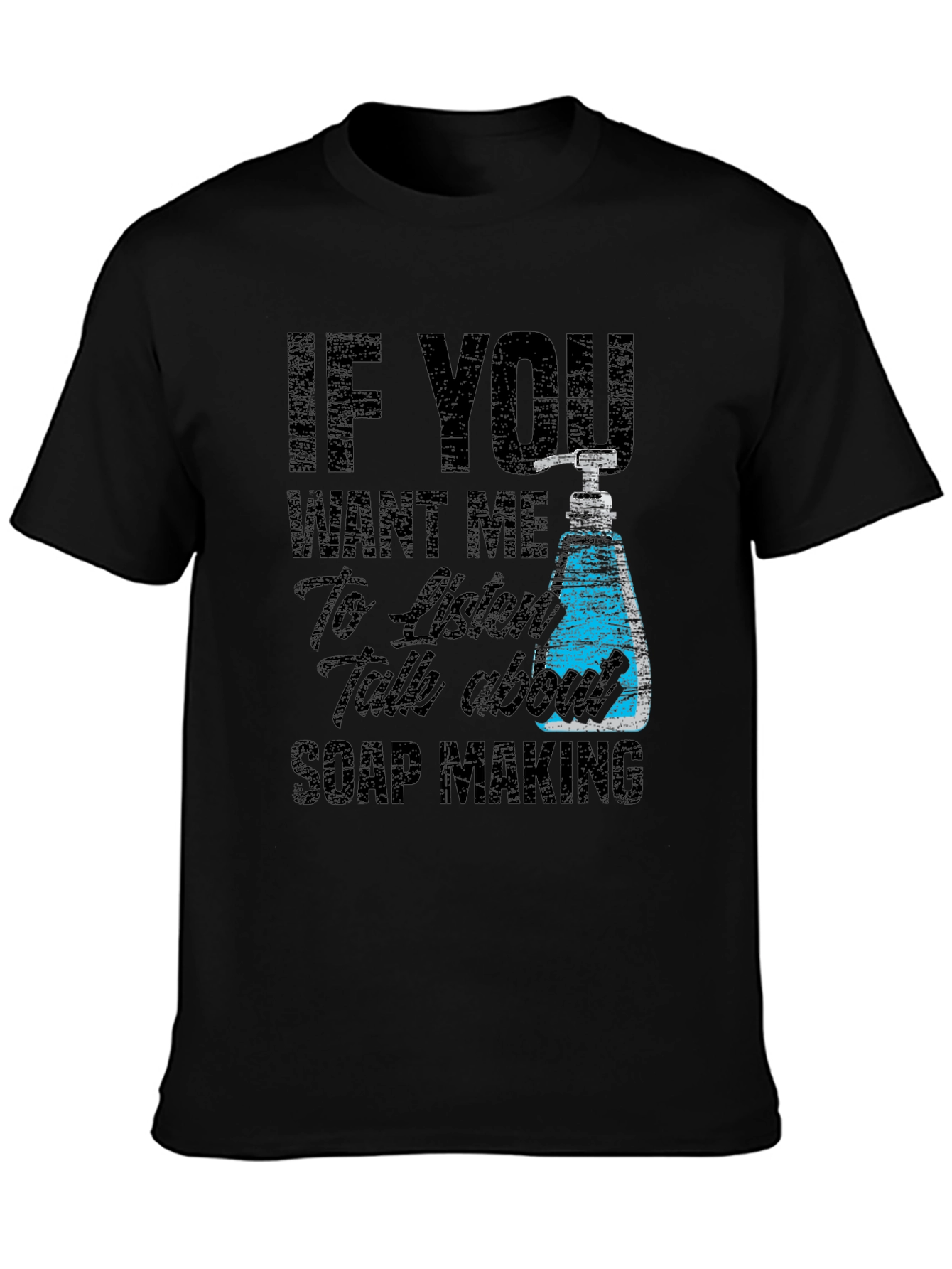 Soap Making T-Shirt - Funny Hobby Tee