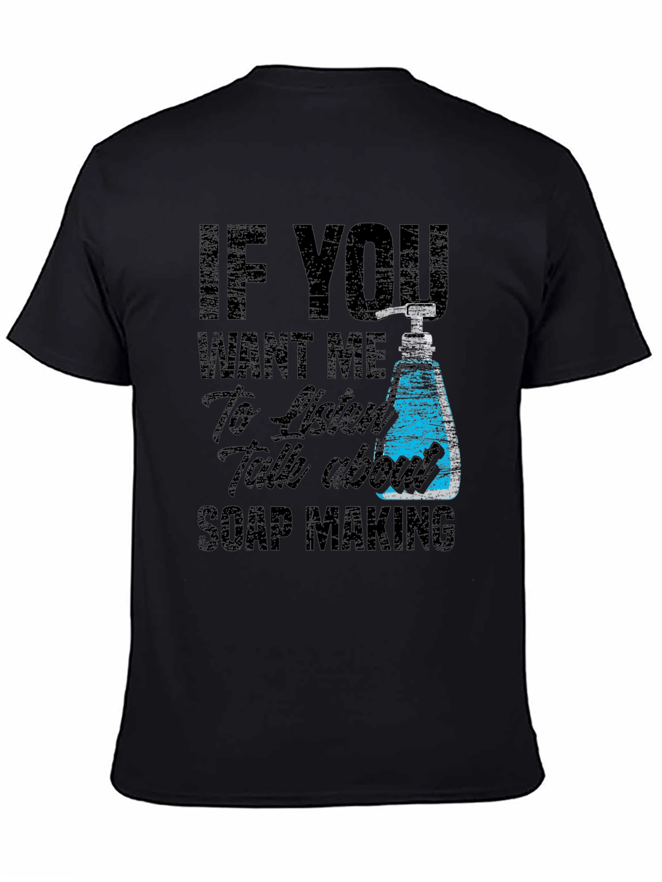 Soap Making T-Shirt - Funny Hobby Tee