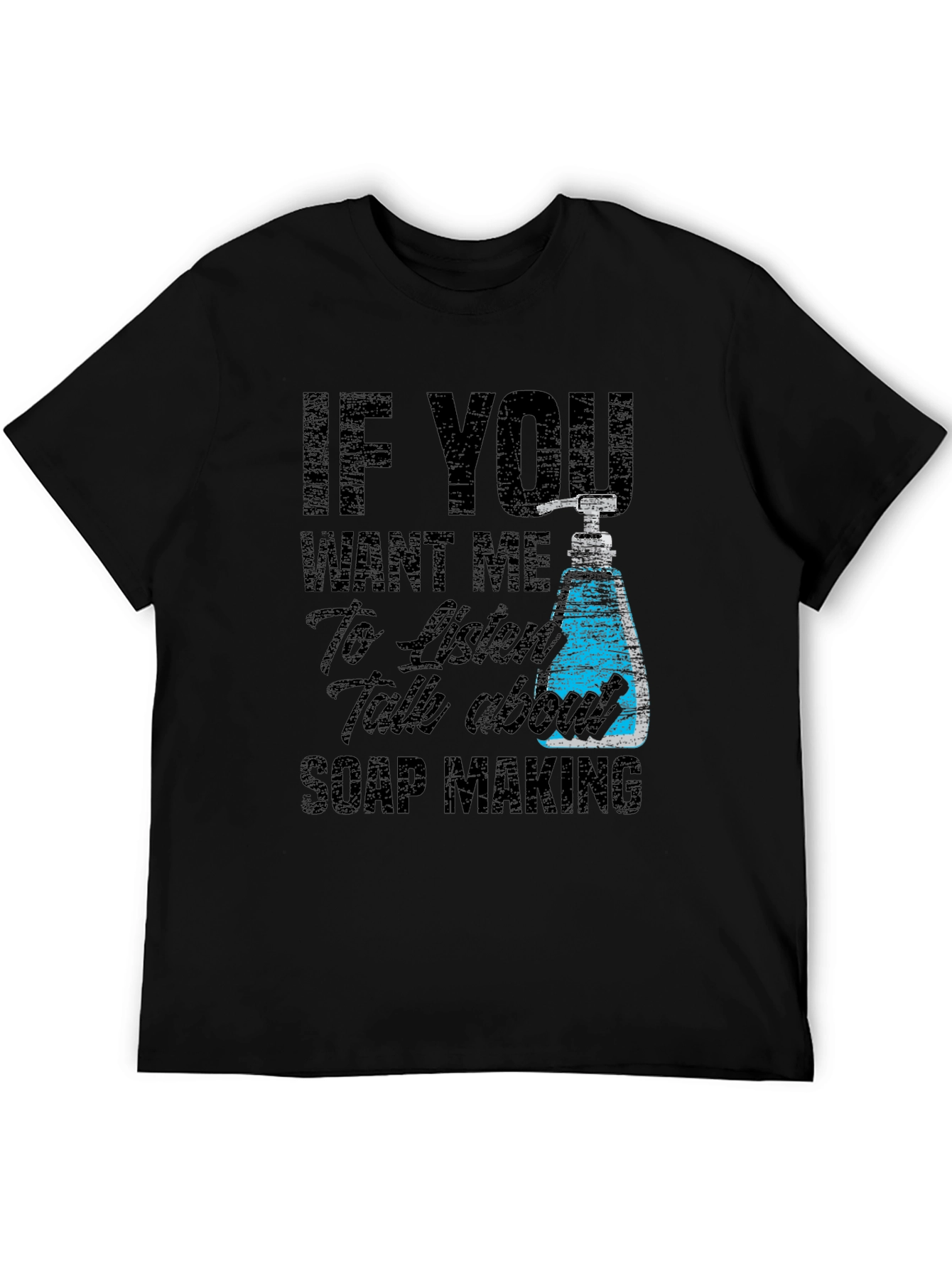 Soap Making T-Shirt - Funny Hobby Tee
