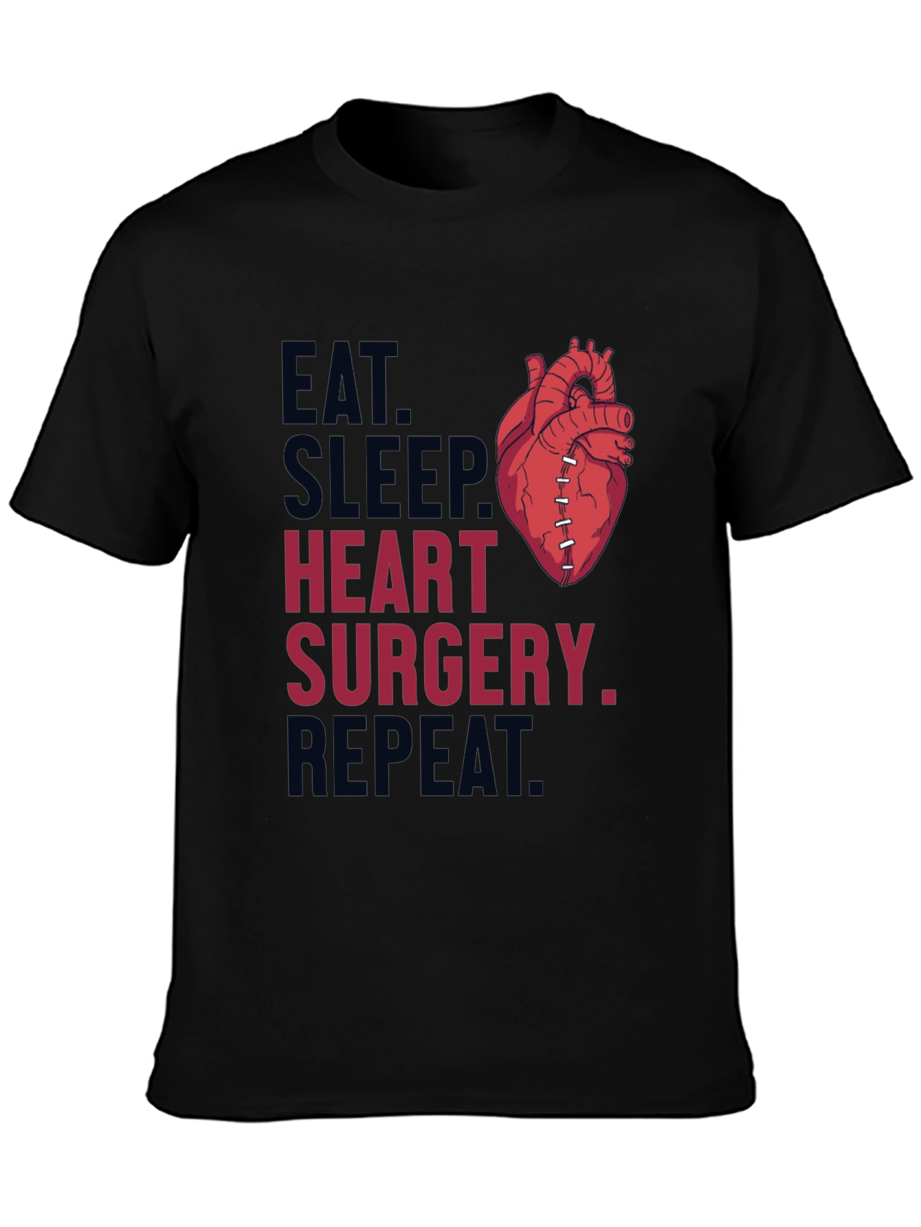 Eat Sleep Heart Surgery Repeat Graphic Tee