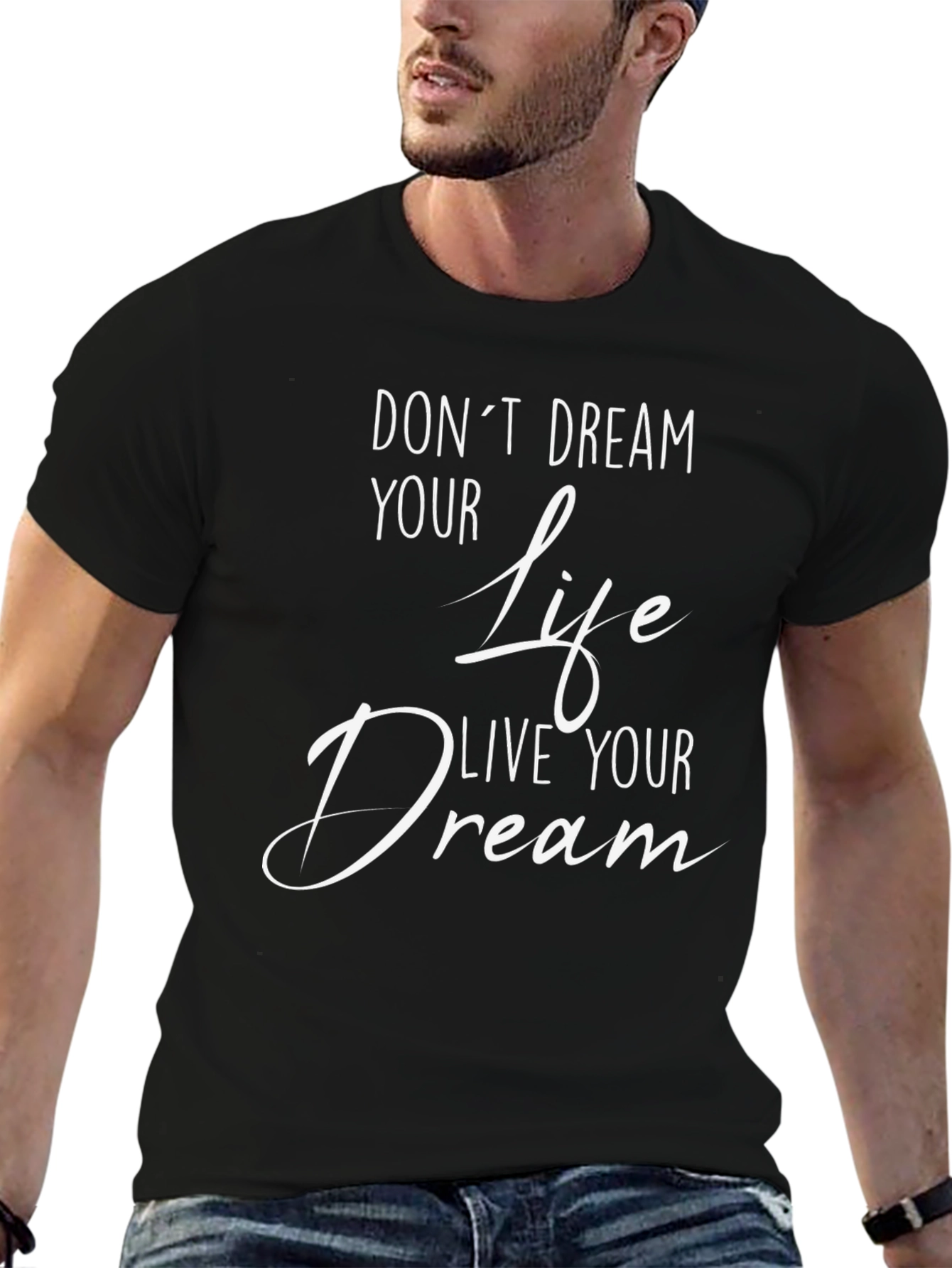 Inspirational Live Your Dream Graphic T-Shirt