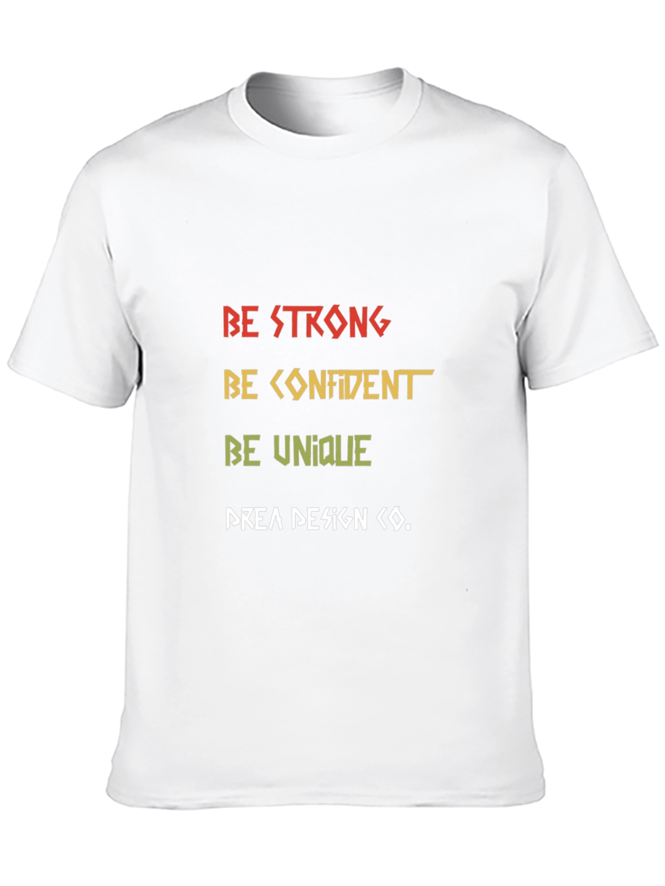 Be Strong Graphic Tee - Bold Statement T-Shirt