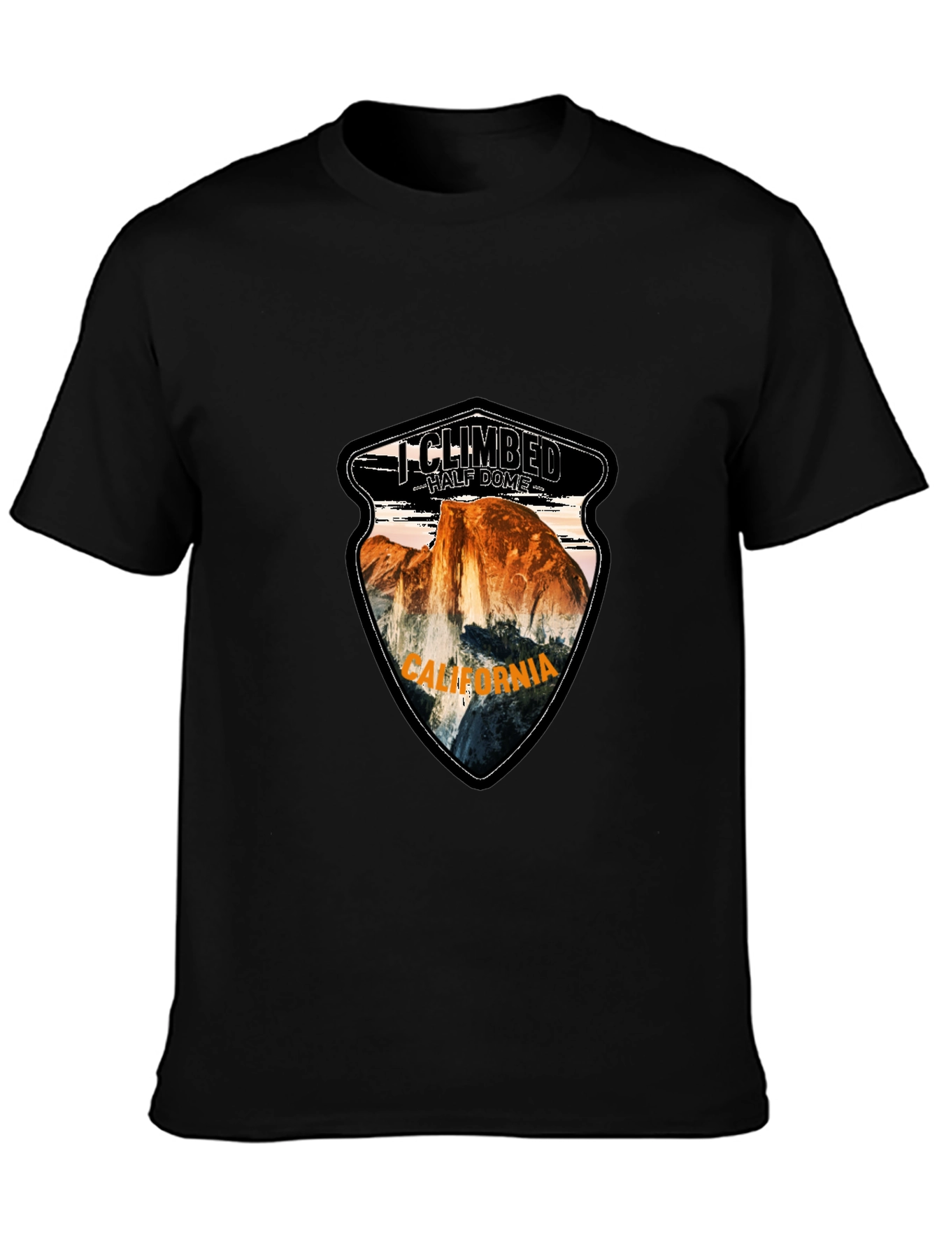 I Climbed Half Dome California T-Shirt