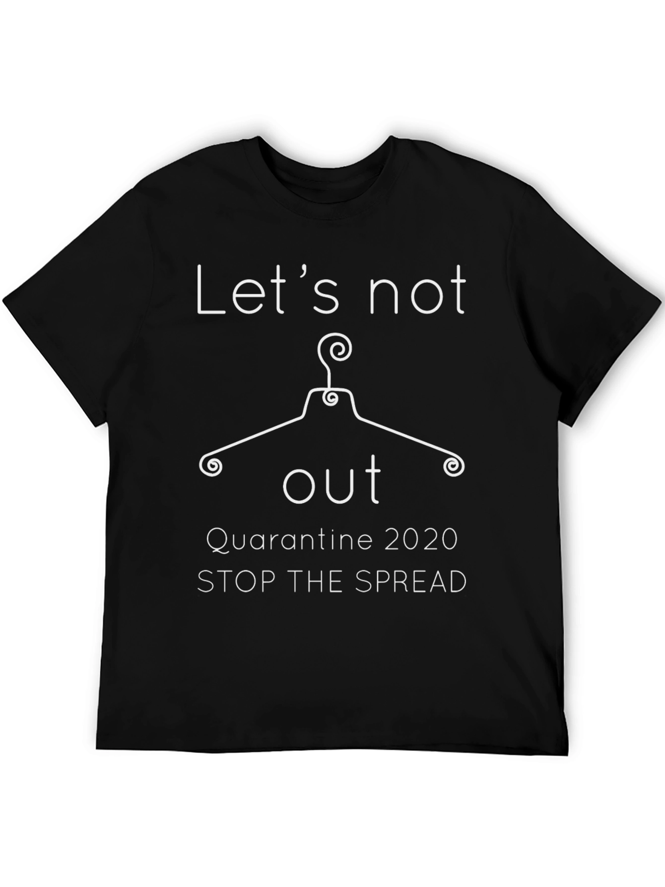 Quarantine 2020 Stay Home T-Shirt
