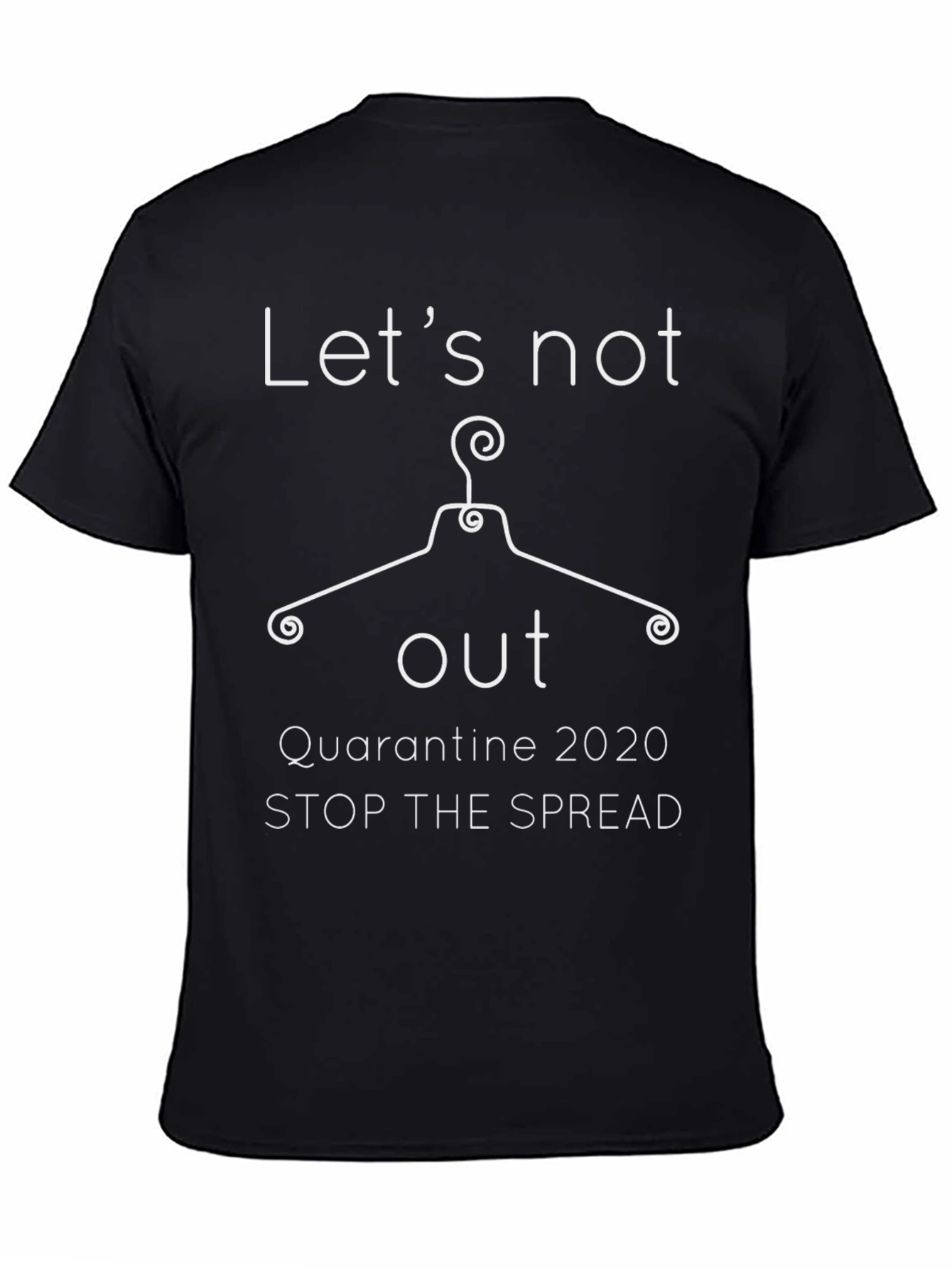 Quarantine 2020 Stay Home T-Shirt