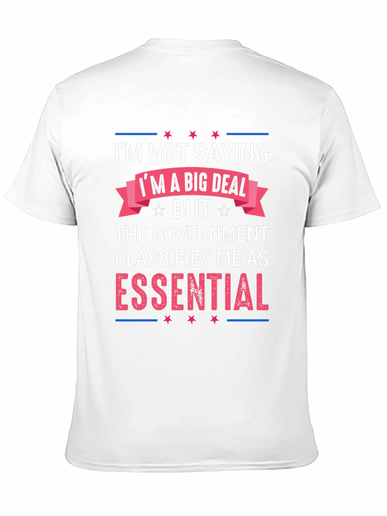 Essential T-Shirt: Im Not Saying Im a Big Deal