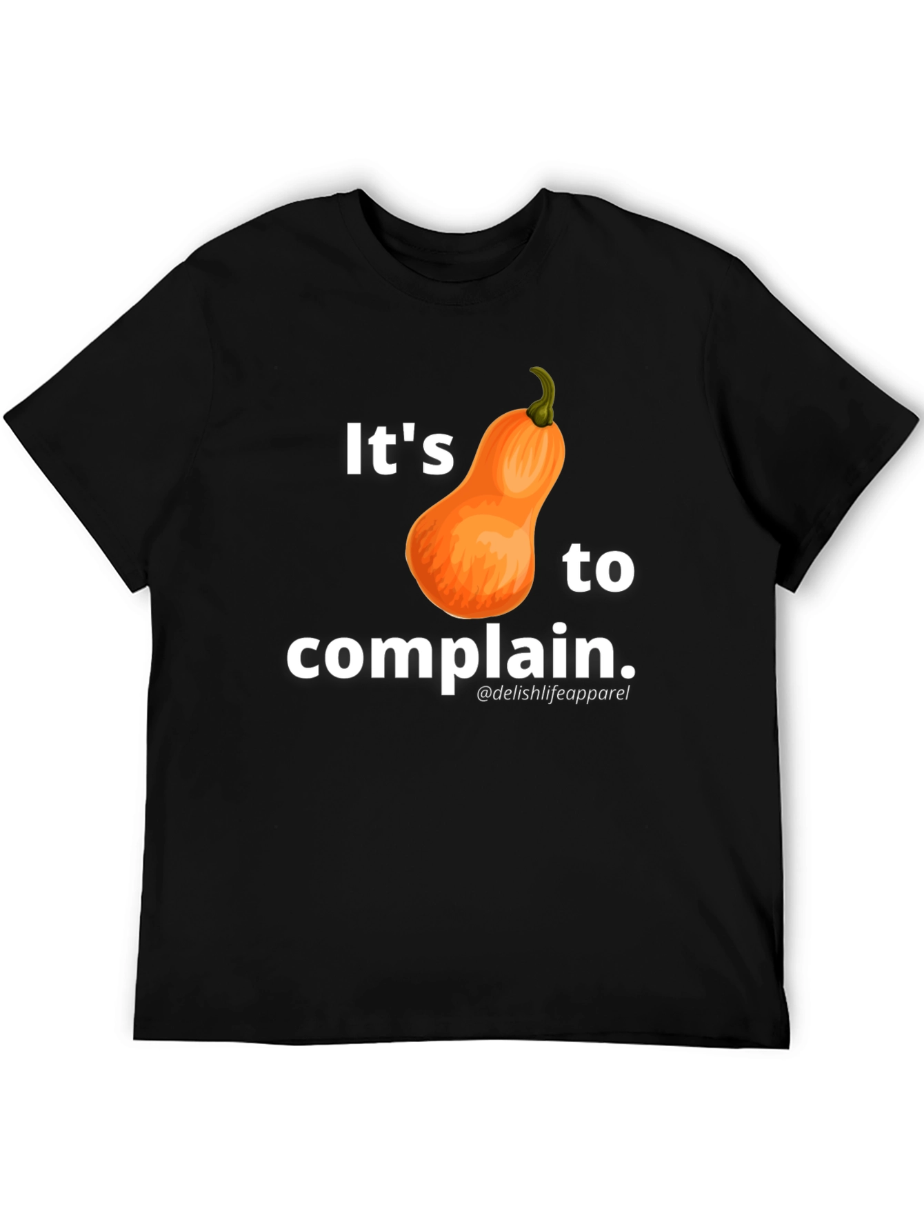 Its Squash to Complain T-Shirt