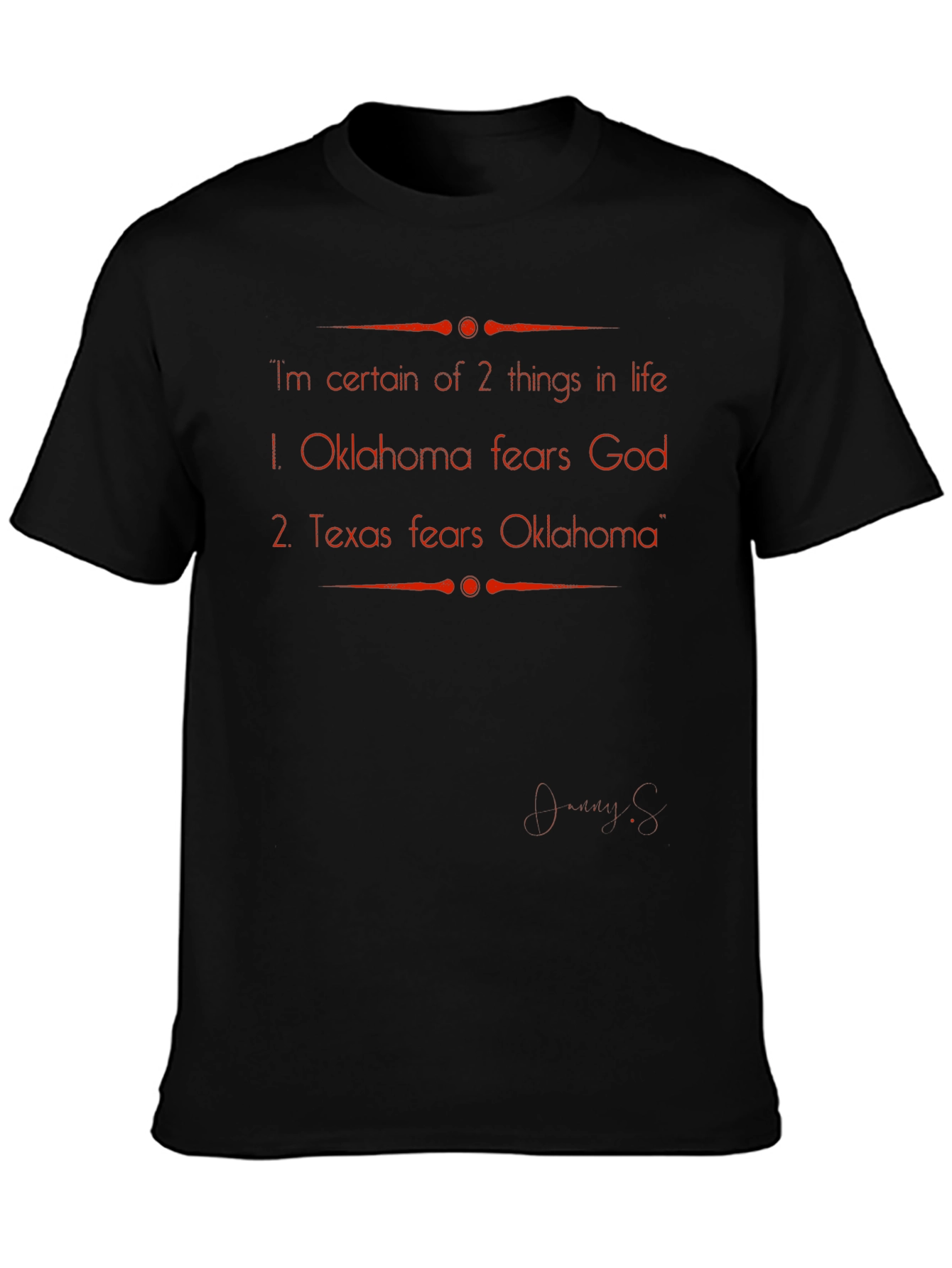 Oklahoma/Texas Rivalry T-Shirt: Humorous Statement Tee