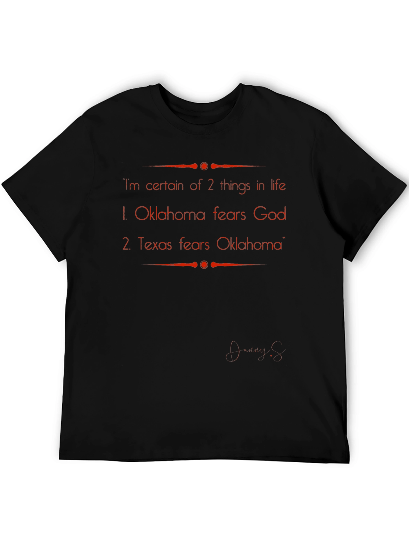 Oklahoma/Texas Rivalry T-Shirt: Humorous Statement Tee